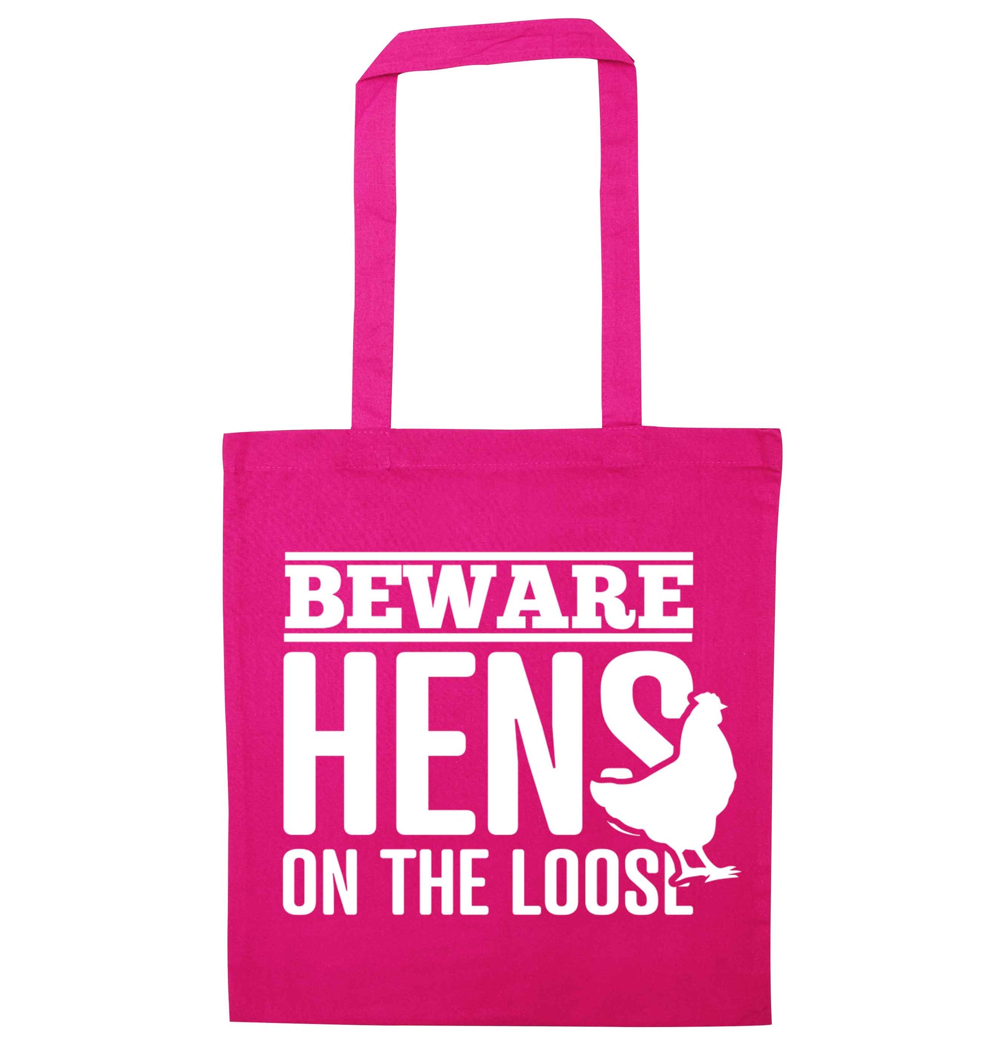Beware hens on the loose pink tote bag