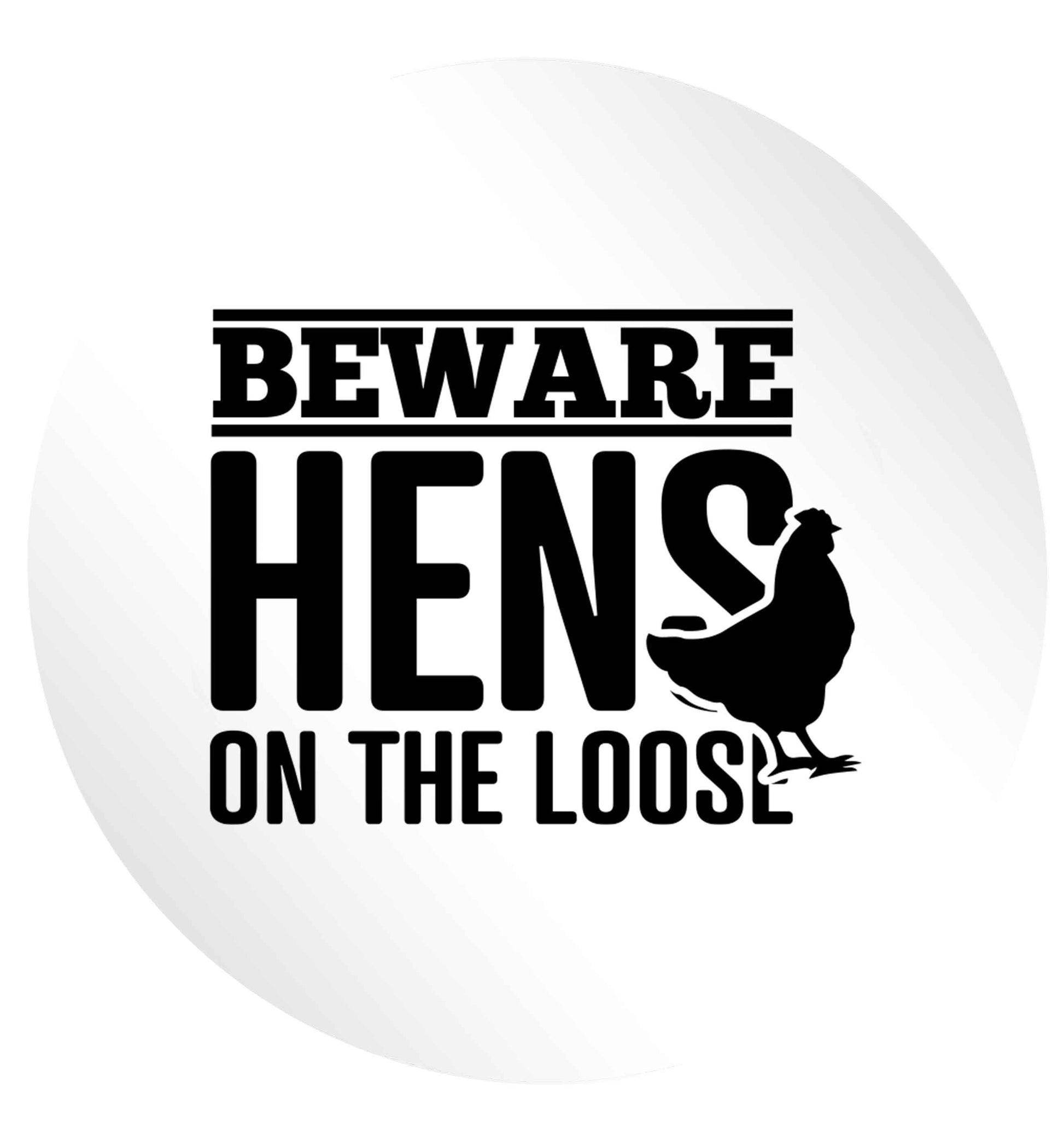 Beware hens on the loose 24 @ 45mm matt circle stickers
