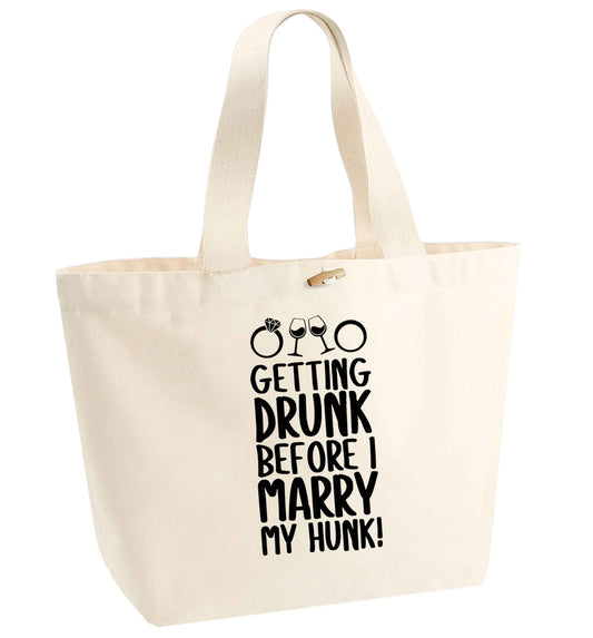 Getting drunk before I marry my hunk organic cotton premium tote bag with wooden toggle in natural