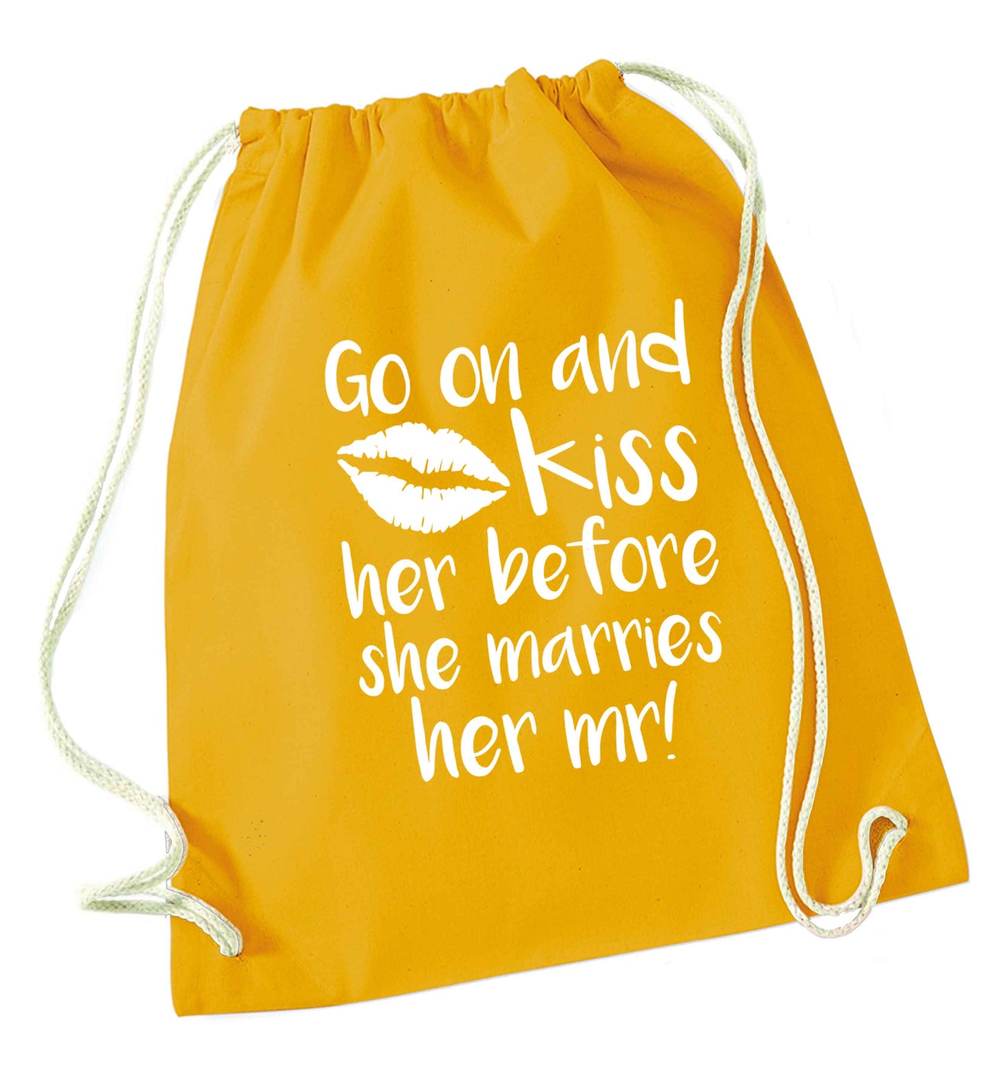 Kiss her before she marries her mr! mustard drawstring bag