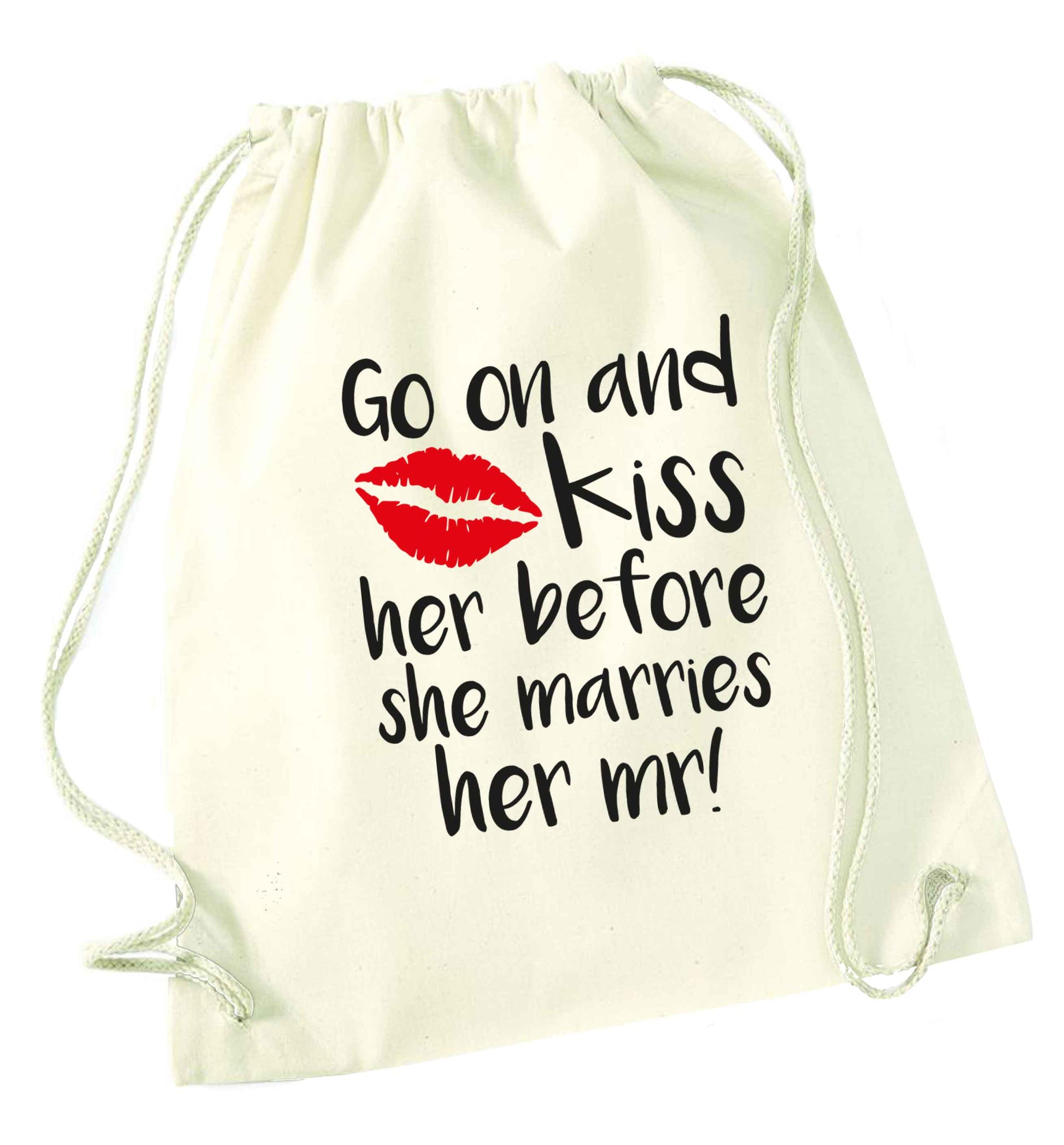 Kiss her before she marries her mr! natural drawstring bag