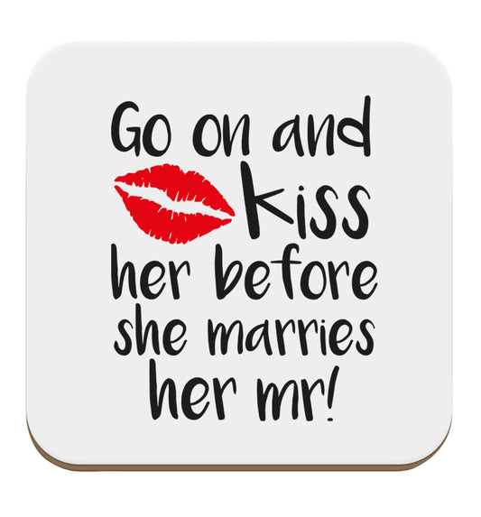 Kiss her before she marries her mr! set of four coasters