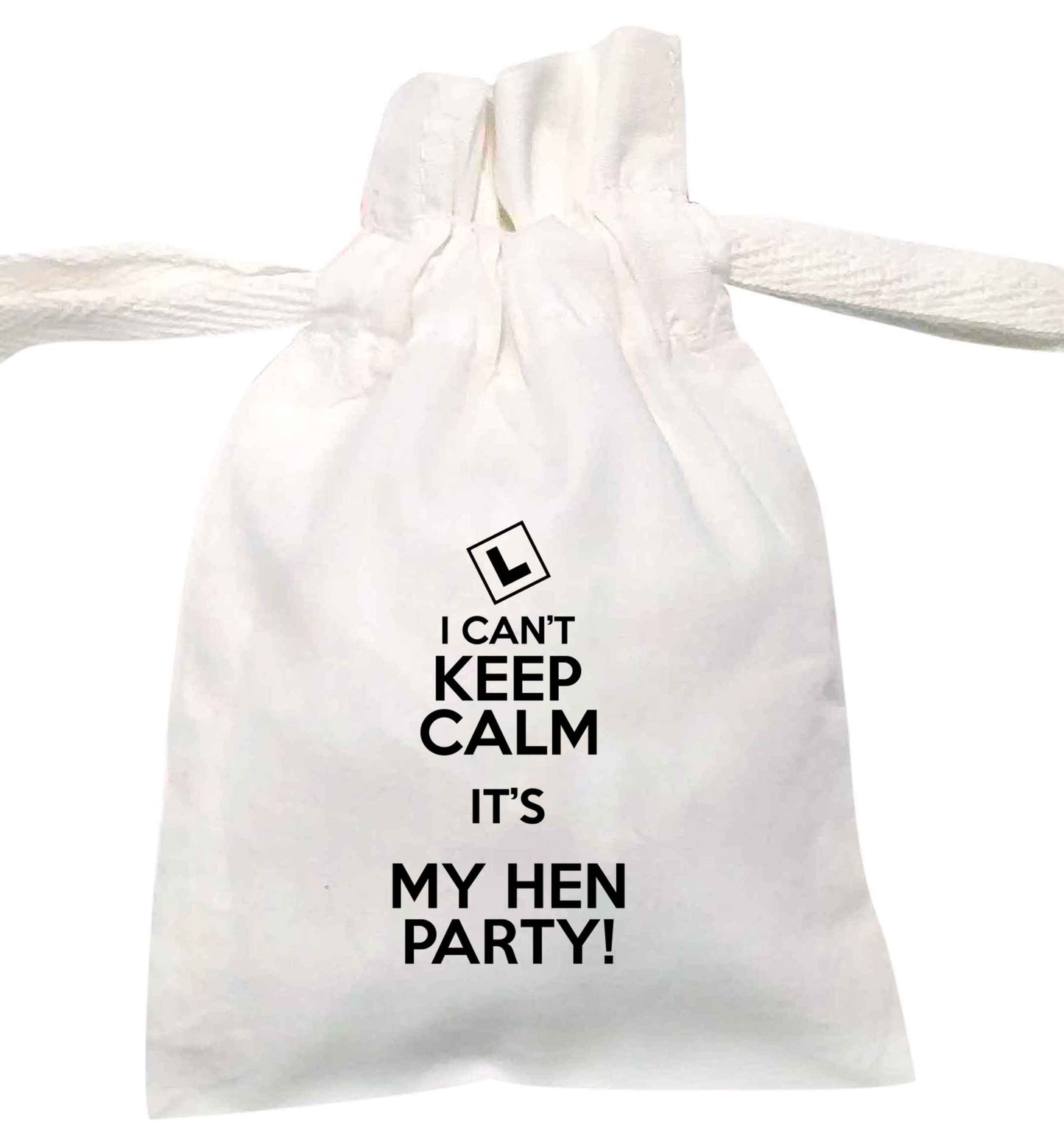 I can't keep calm it's my hen party | XS - L | Pouch / Drawstring bag / Sack | Organic Cotton | Bulk discounts available!