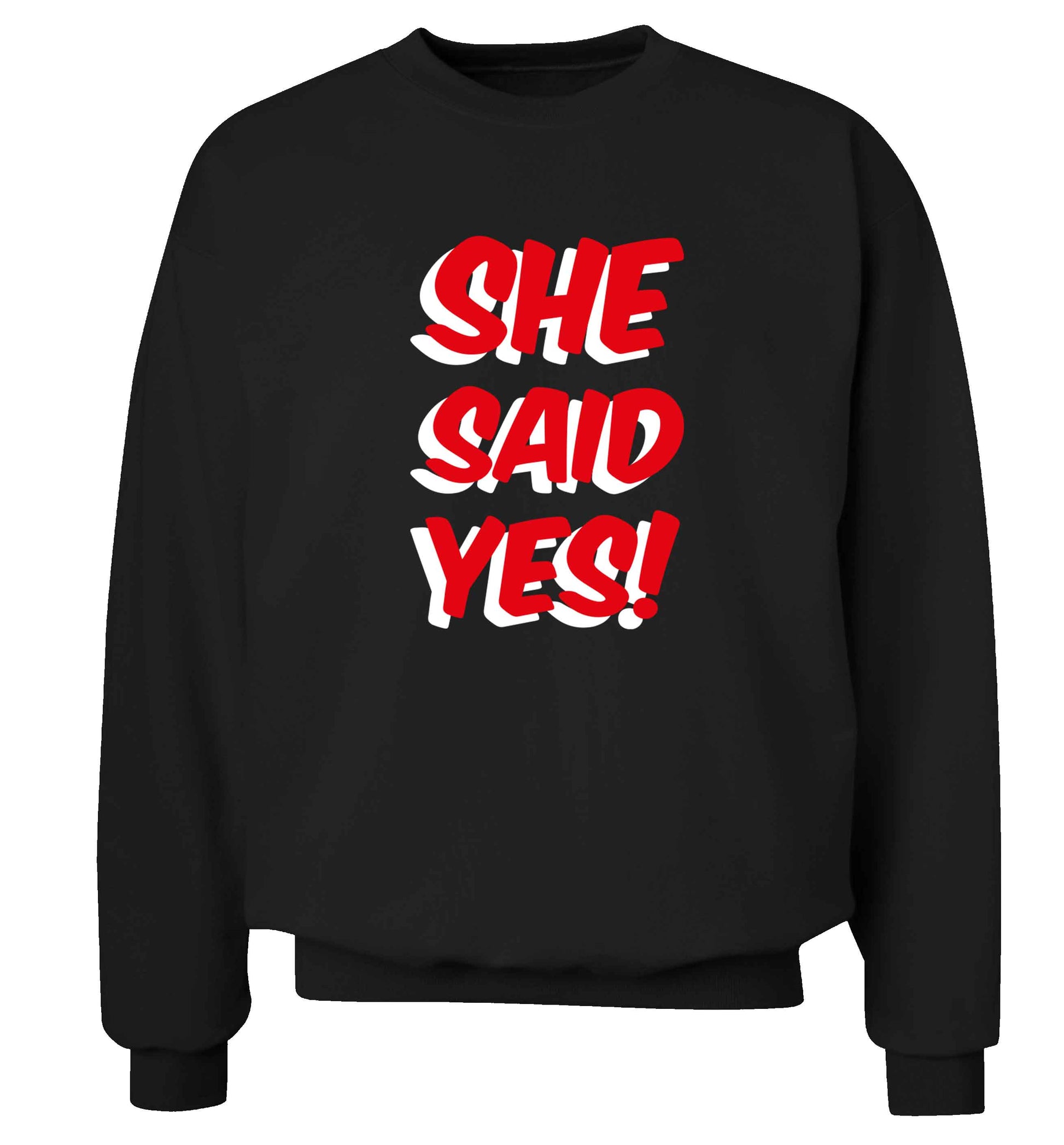 She said yes adult's unisex black sweater 2XL