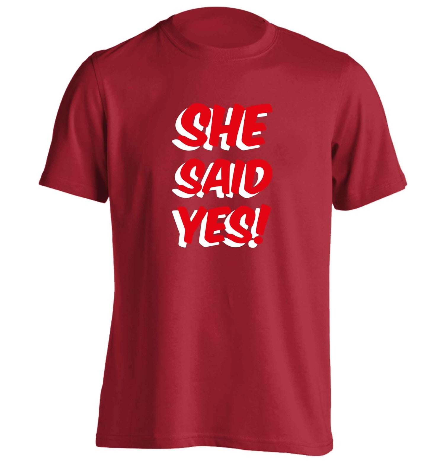 She said yes adults unisex red Tshirt 2XL