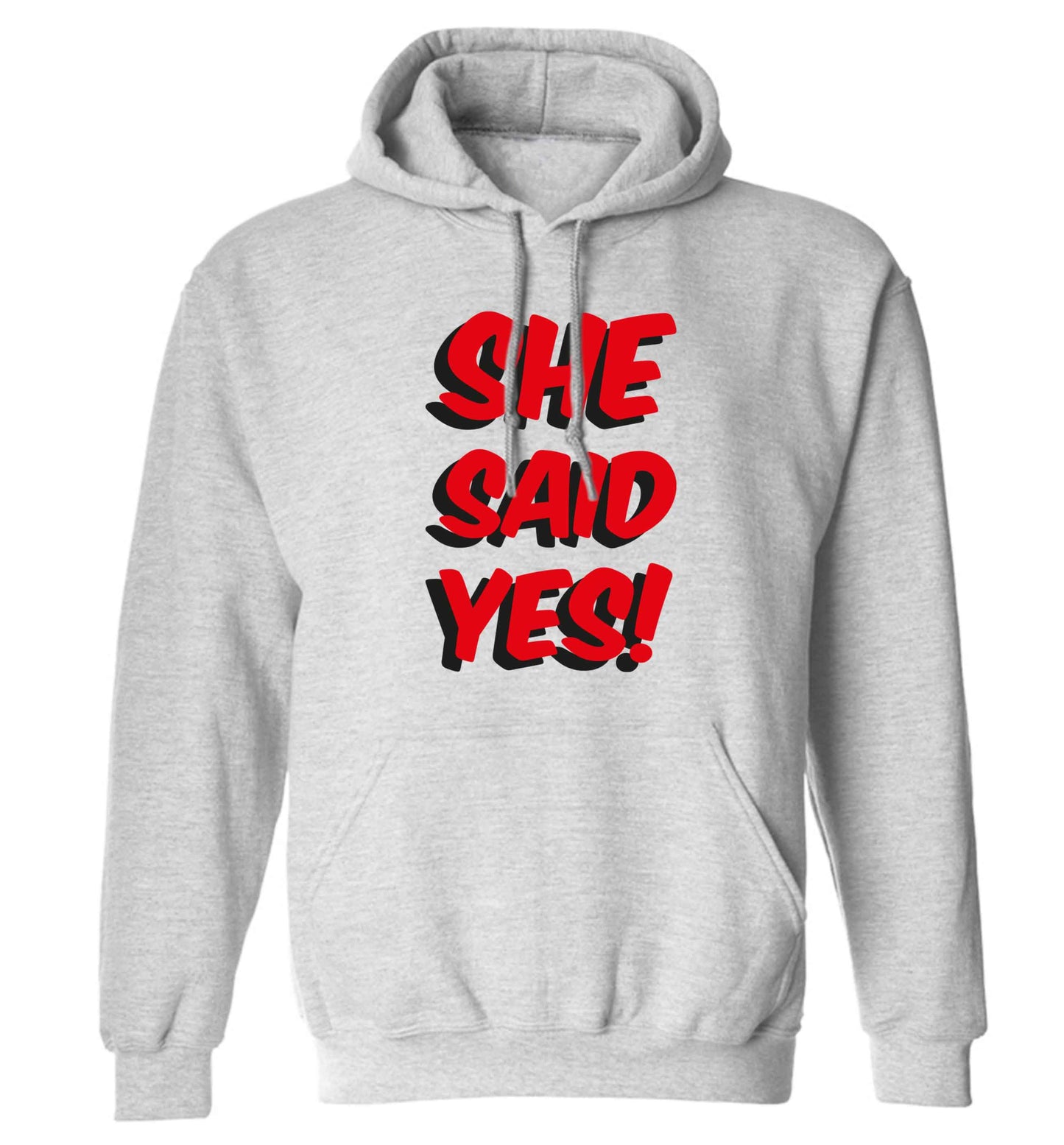 She said yes adults unisex grey hoodie 2XL