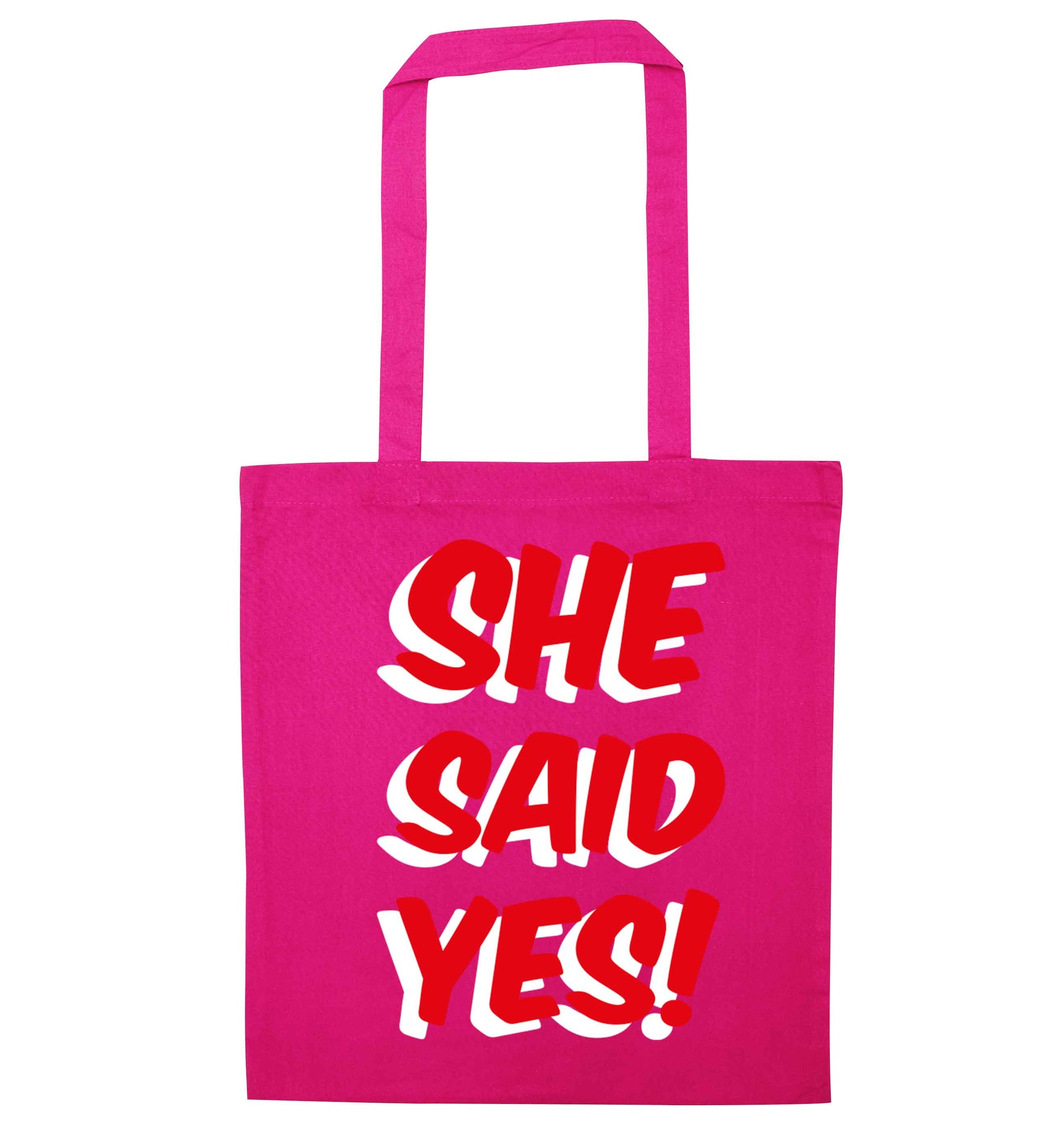 She said yes pink tote bag