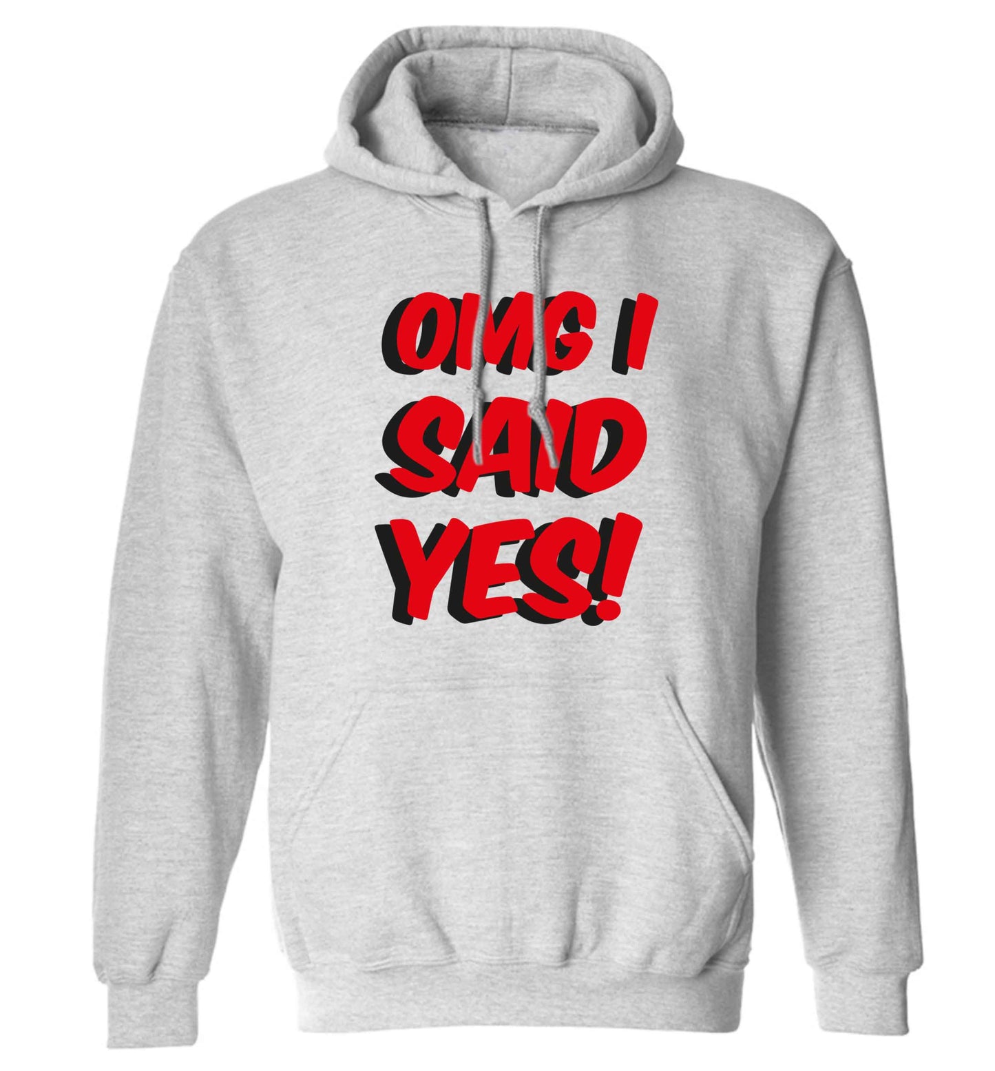 Omg I said yes adults unisex grey hoodie 2XL