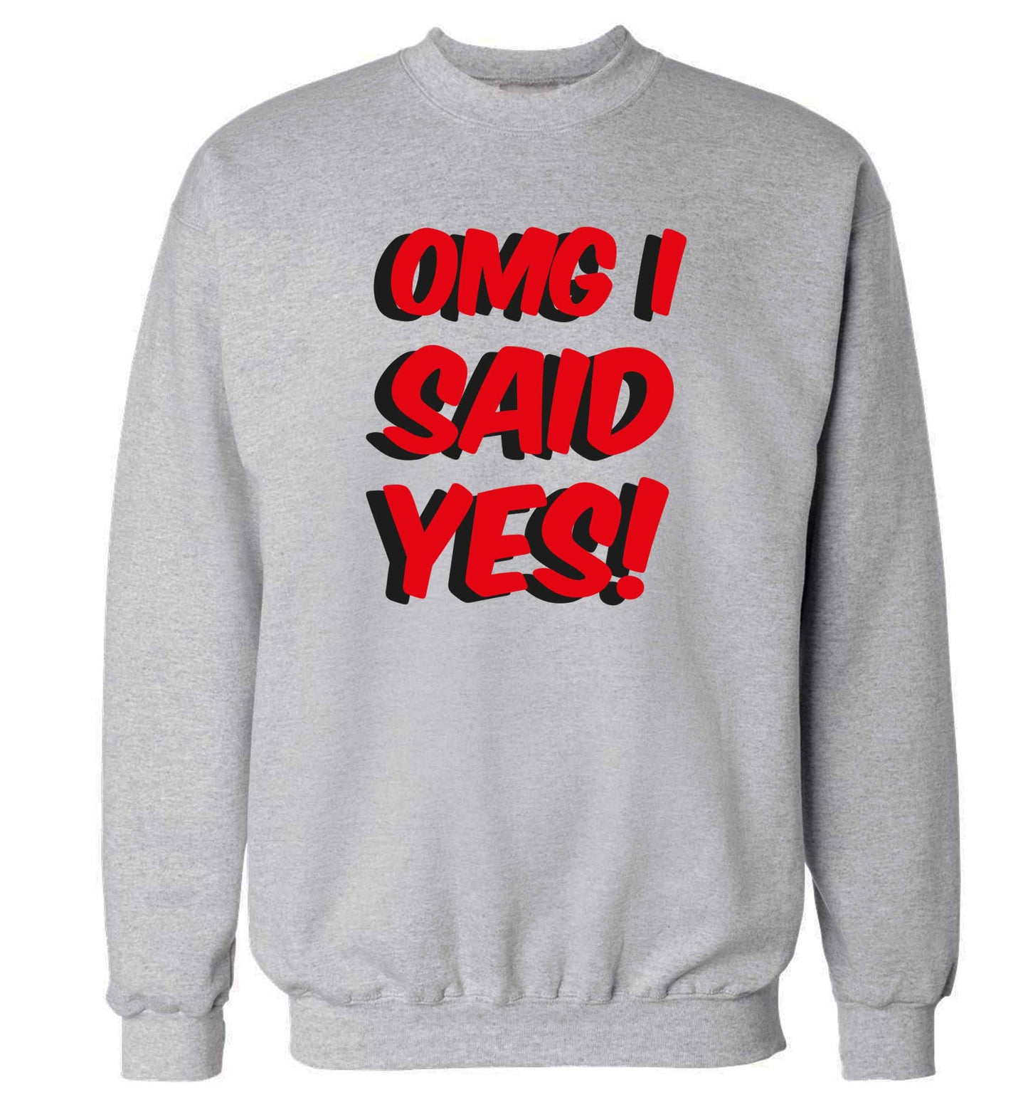 Omg I said yes adult's unisex grey sweater 2XL