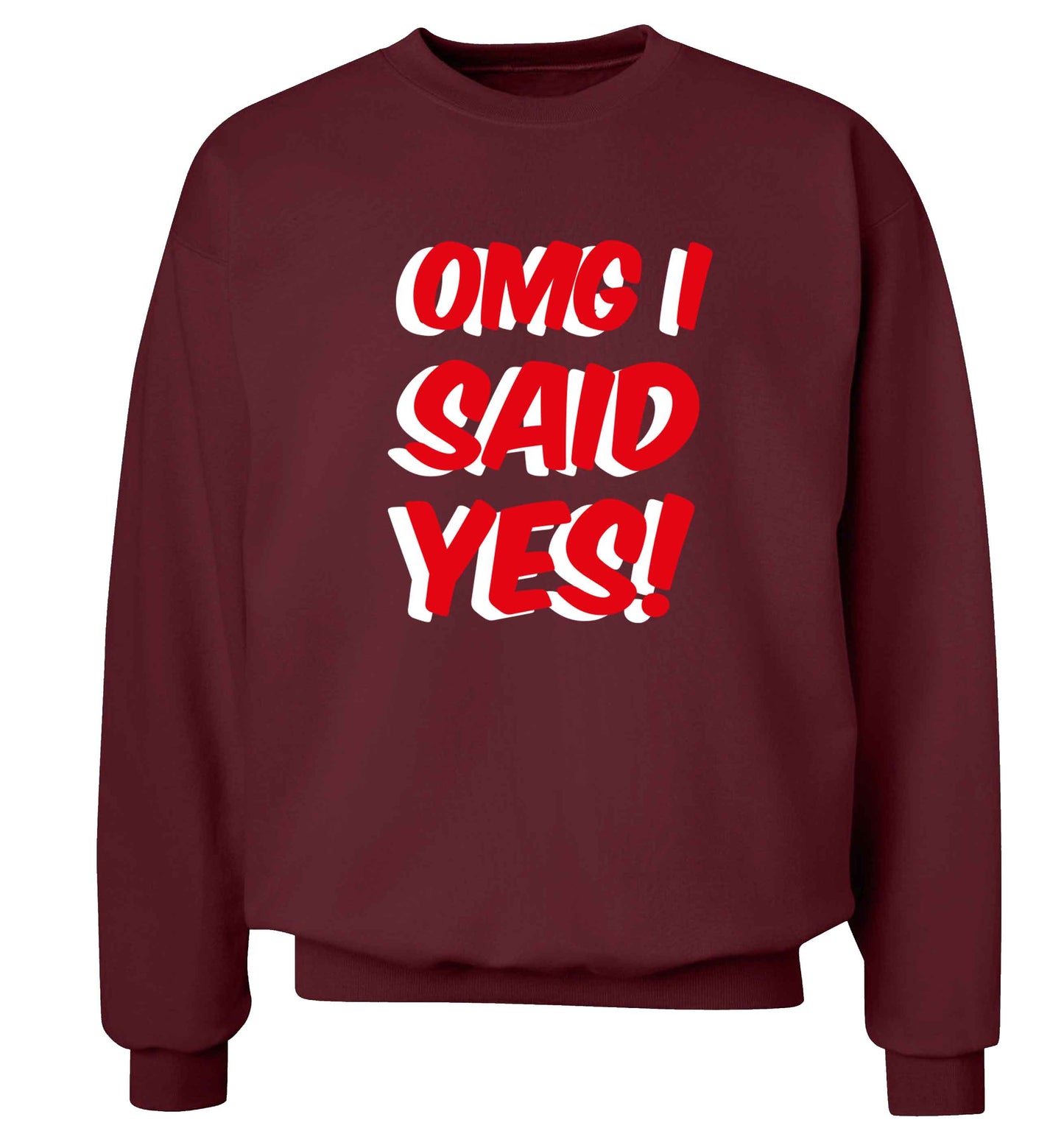 Omg I said yes adult's unisex maroon sweater 2XL