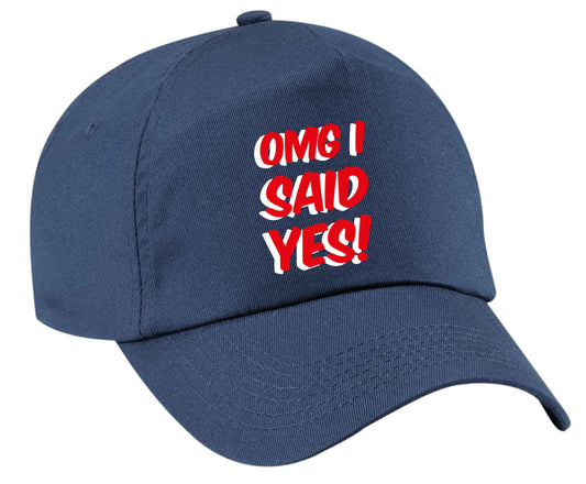 Omg I said yes baseball cap