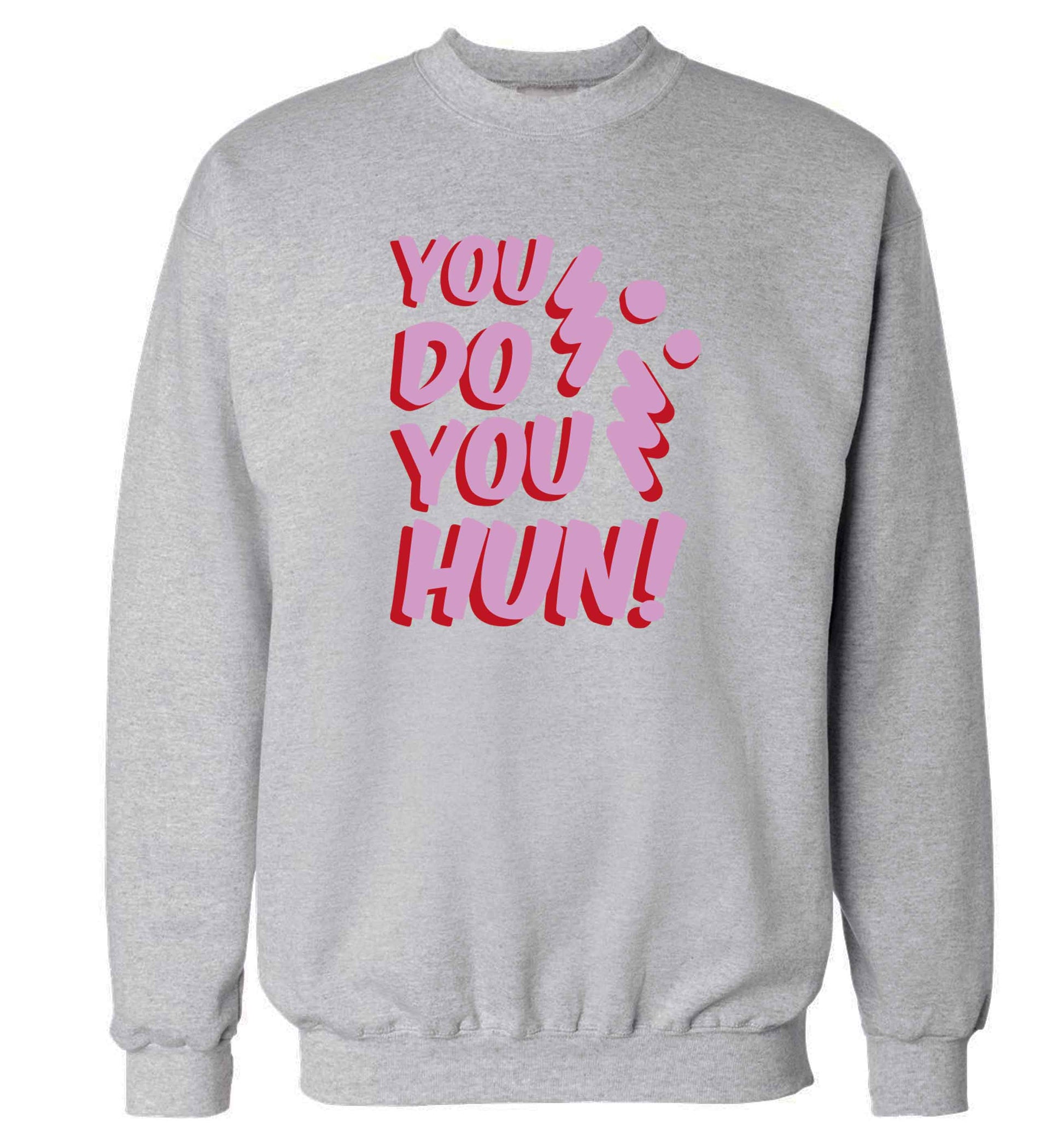 You do you hun adult's unisex grey sweater 2XL
