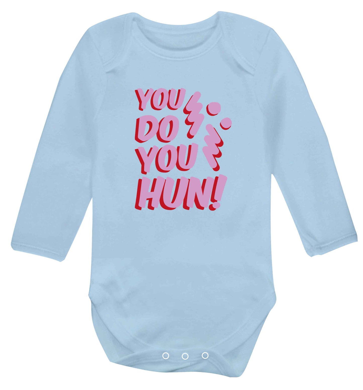 You do you hun baby vest long sleeved pale blue 6-12 months