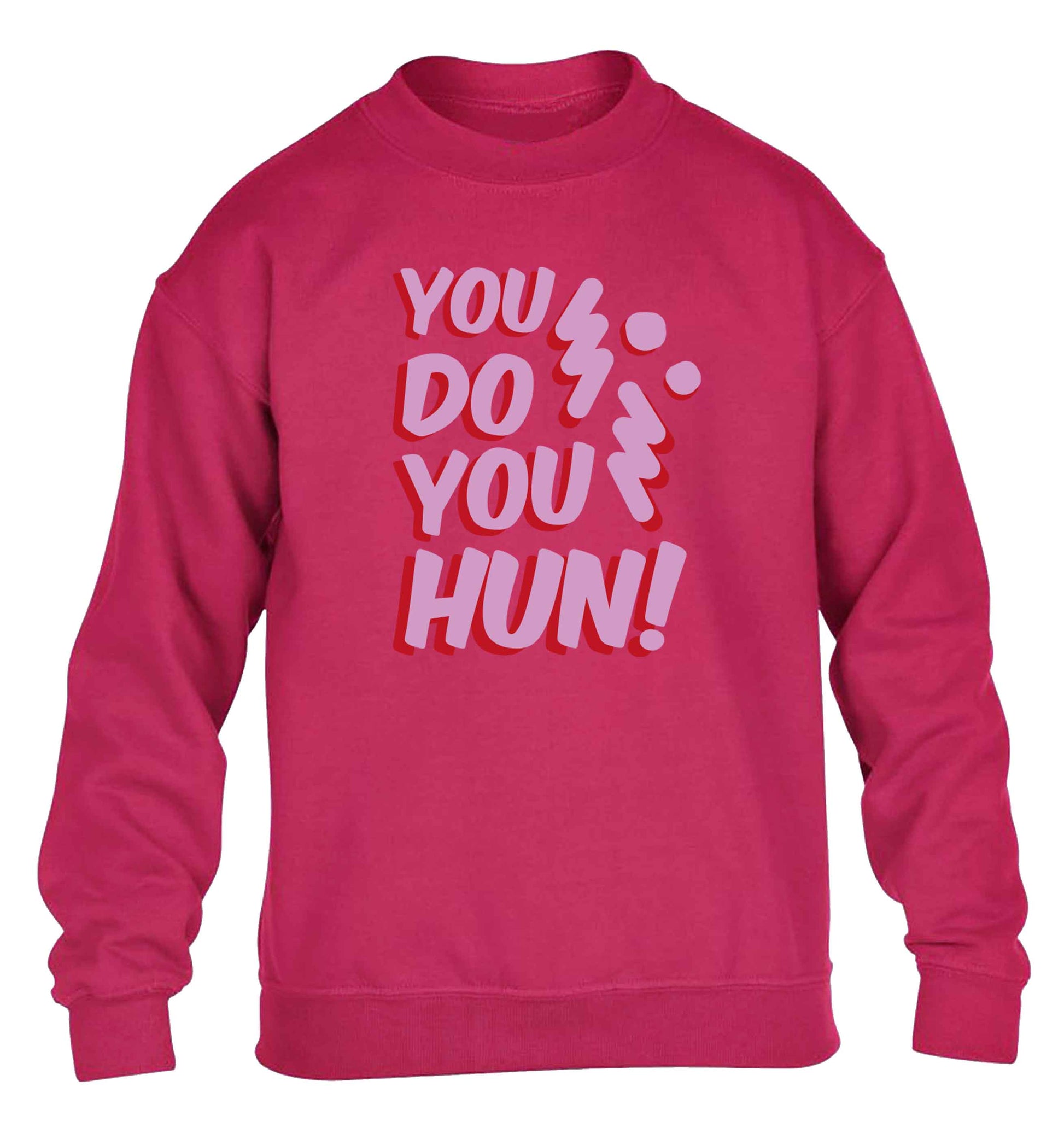 You do you hun children's pink sweater 12-13 Years