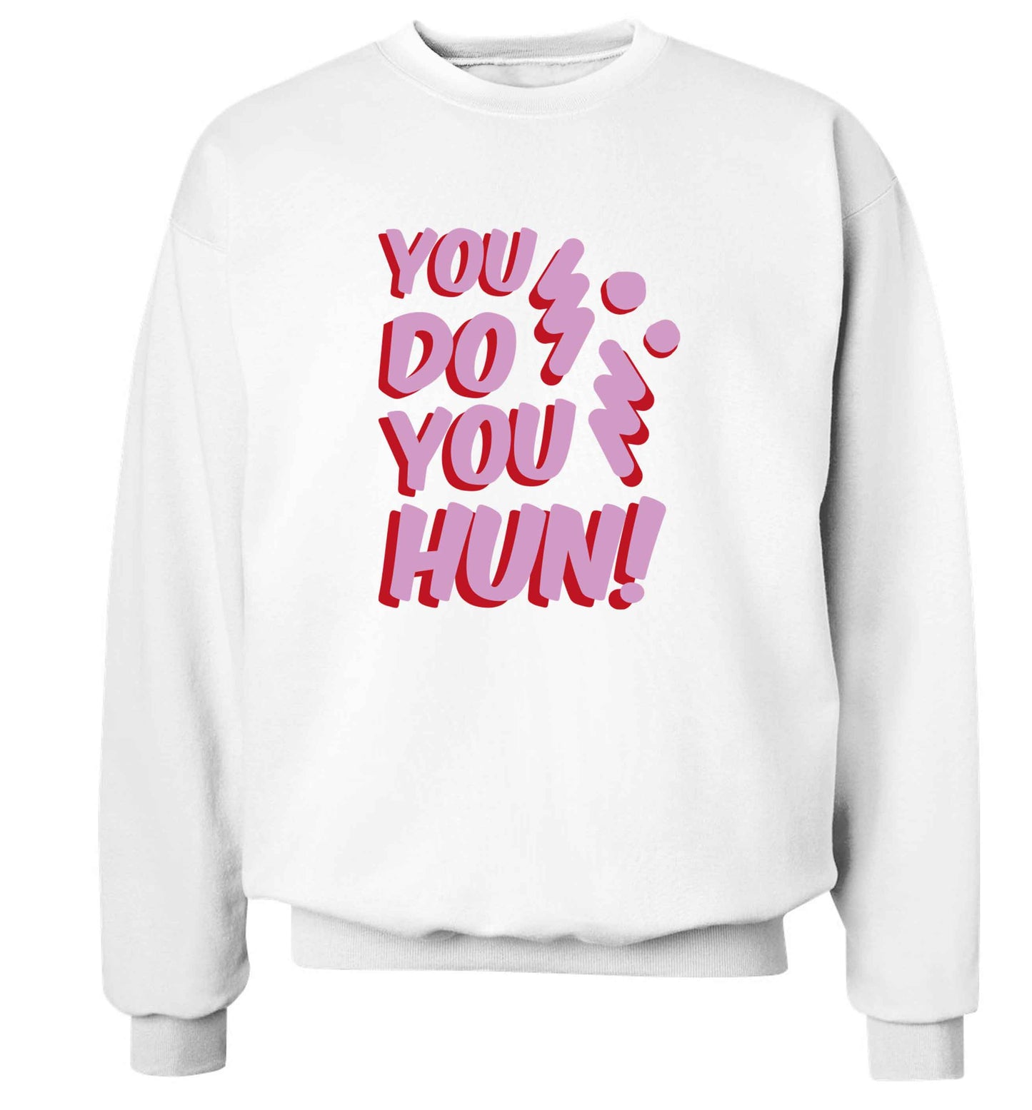 You do you hun adult's unisex white sweater 2XL