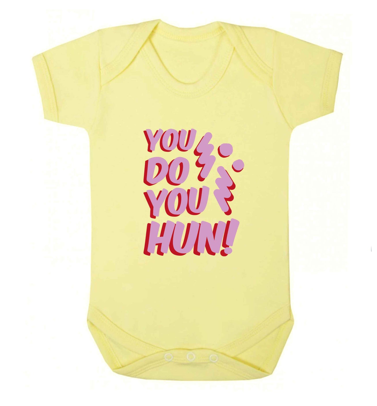 You do you hun baby vest pale yellow 18-24 months