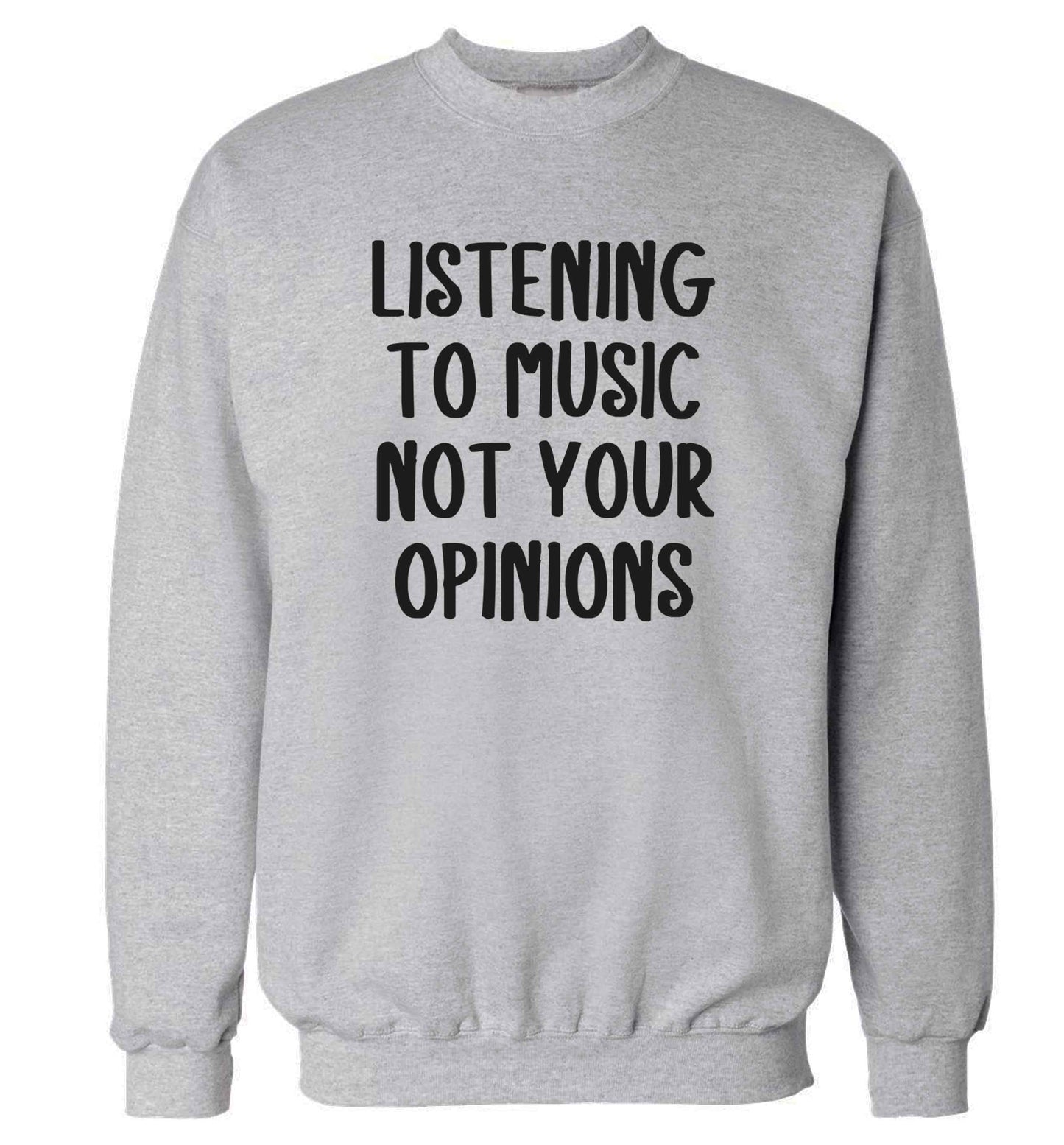 Listening to music not your opinions adult's unisex grey sweater 2XL