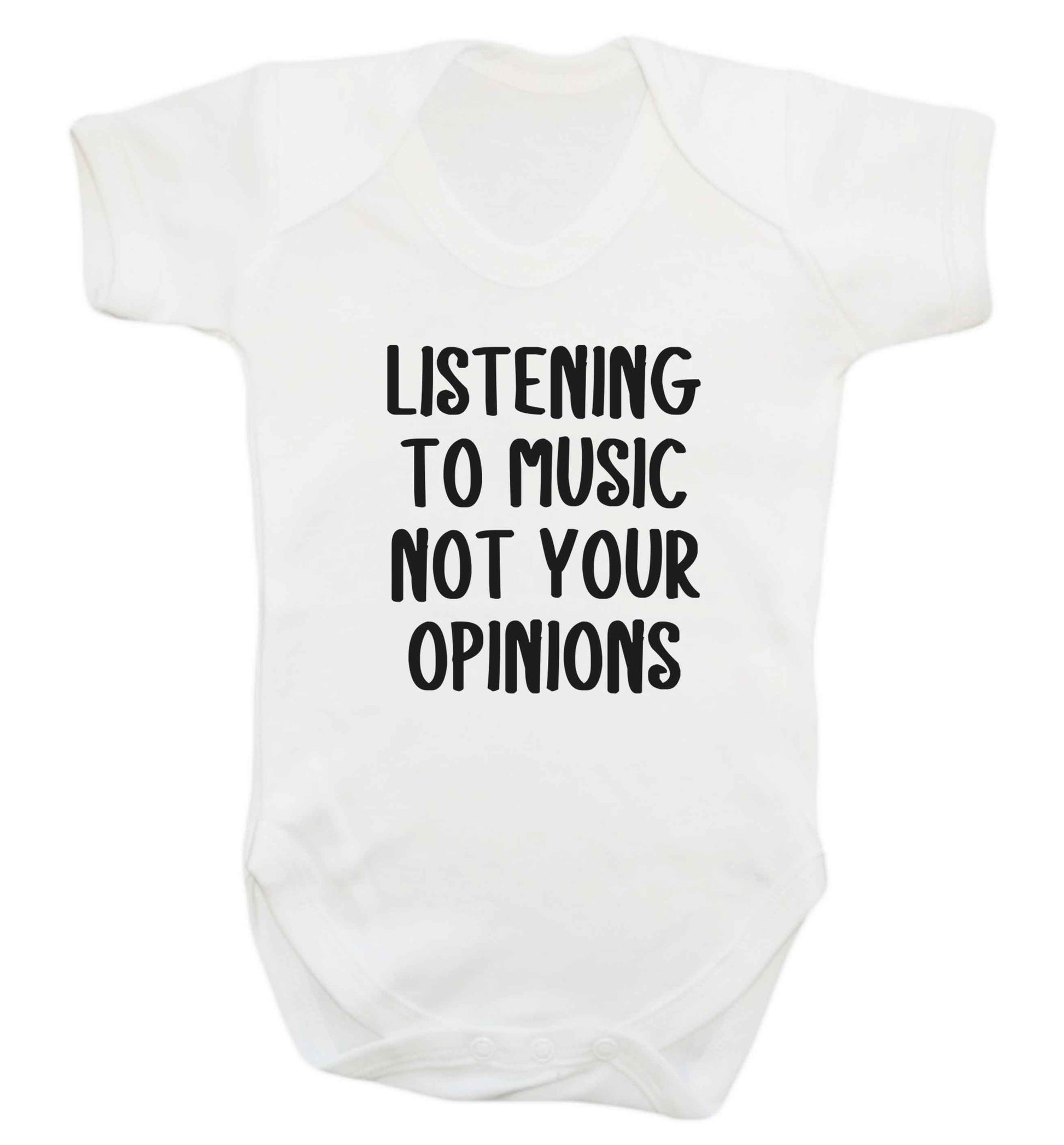 Listening to music not your opinions baby vest white 18-24 months