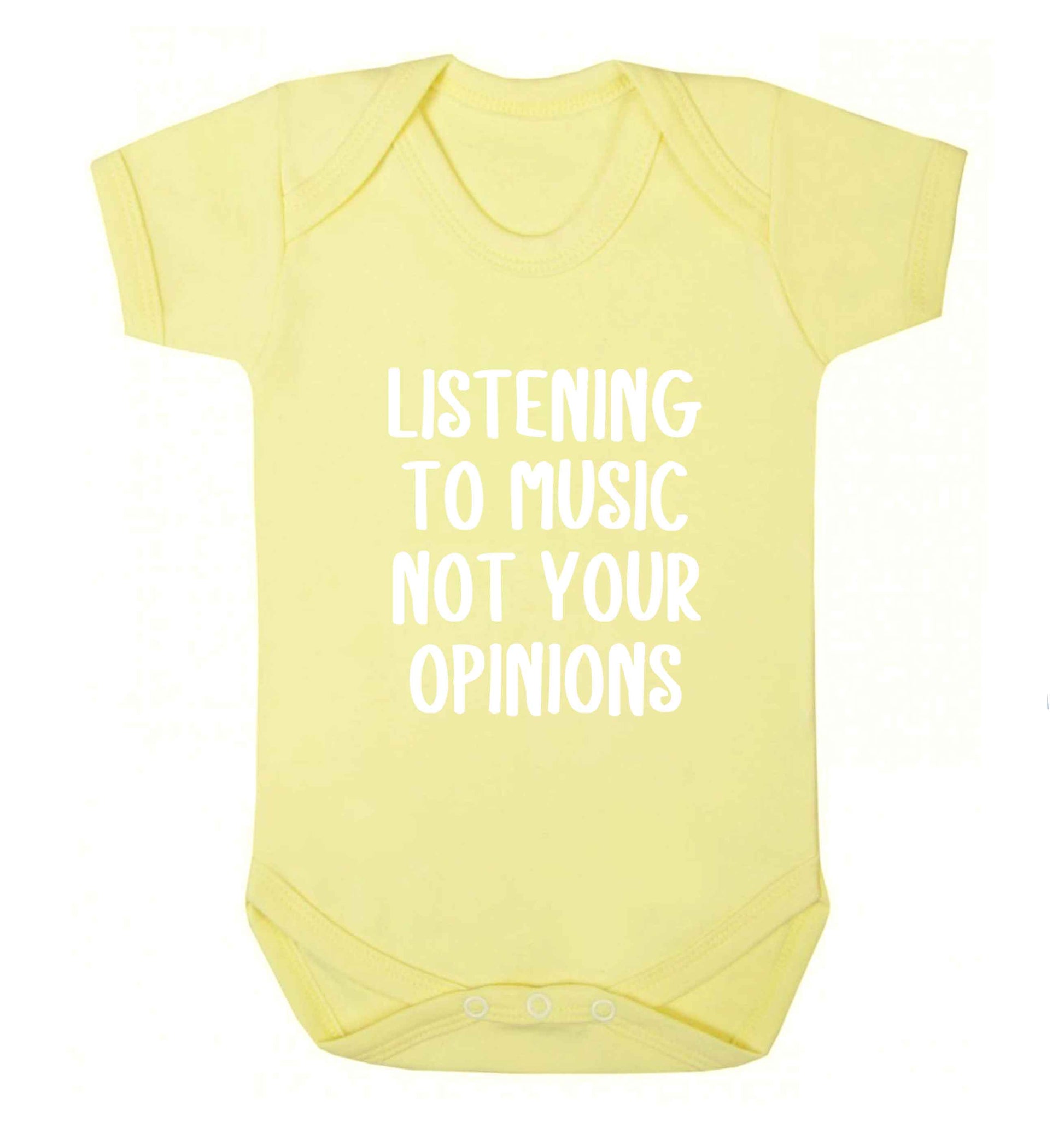 Listening to music not your opinions baby vest pale yellow 18-24 months