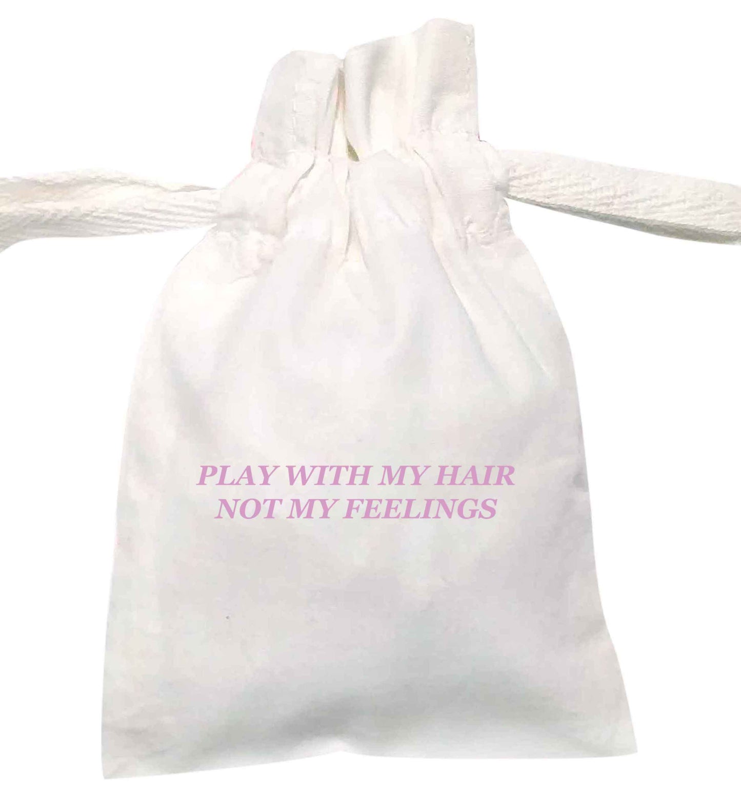 Play with my hair not my feelings | XS - L | Pouch / Drawstring bag / Sack | Organic Cotton | Bulk discounts available!