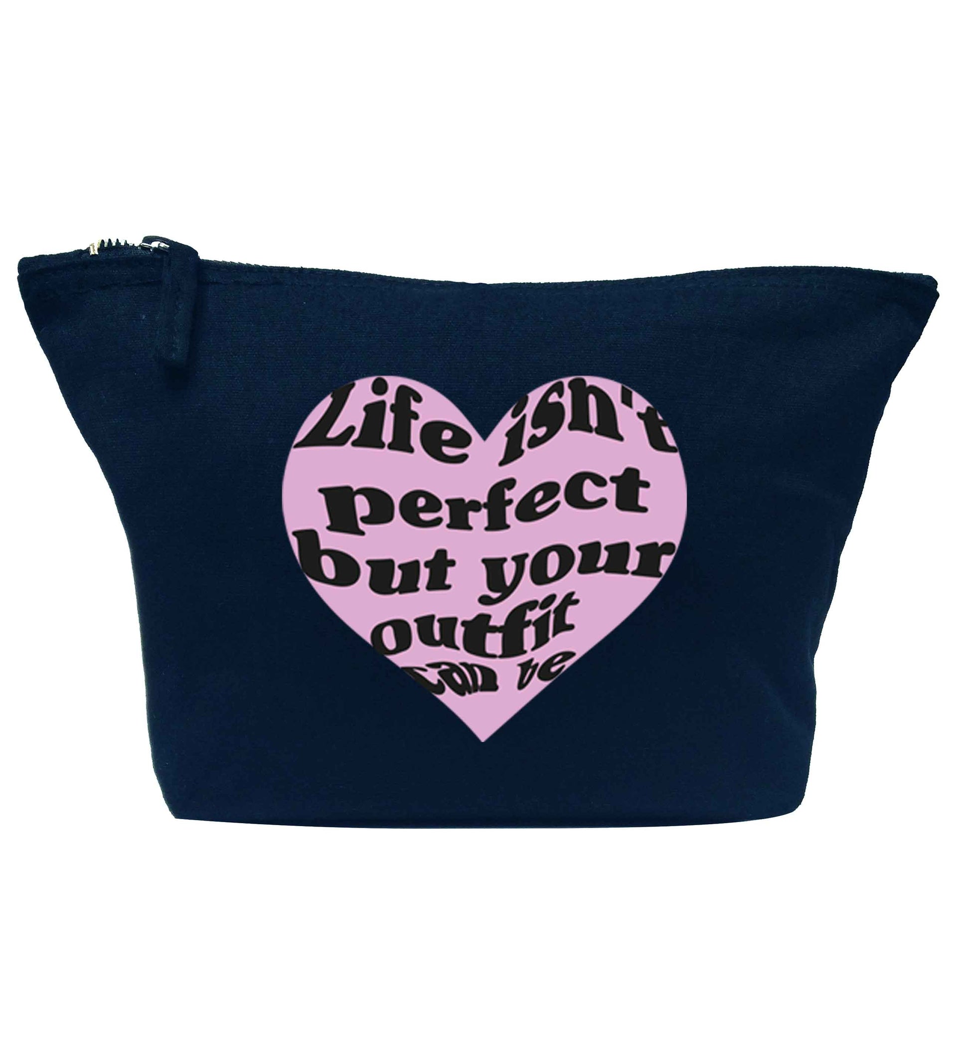 Life isn't perfect but your outfit can be navy makeup bag