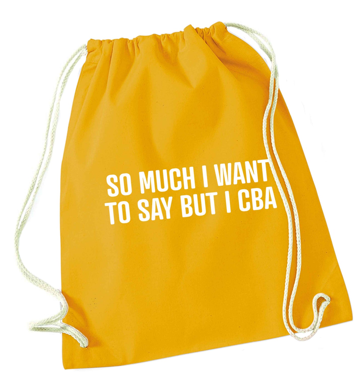 So much I want to say I cba  mustard drawstring bag