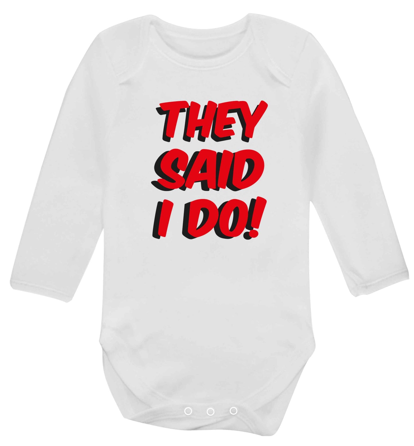 They said I do baby vest long sleeved white 6-12 months