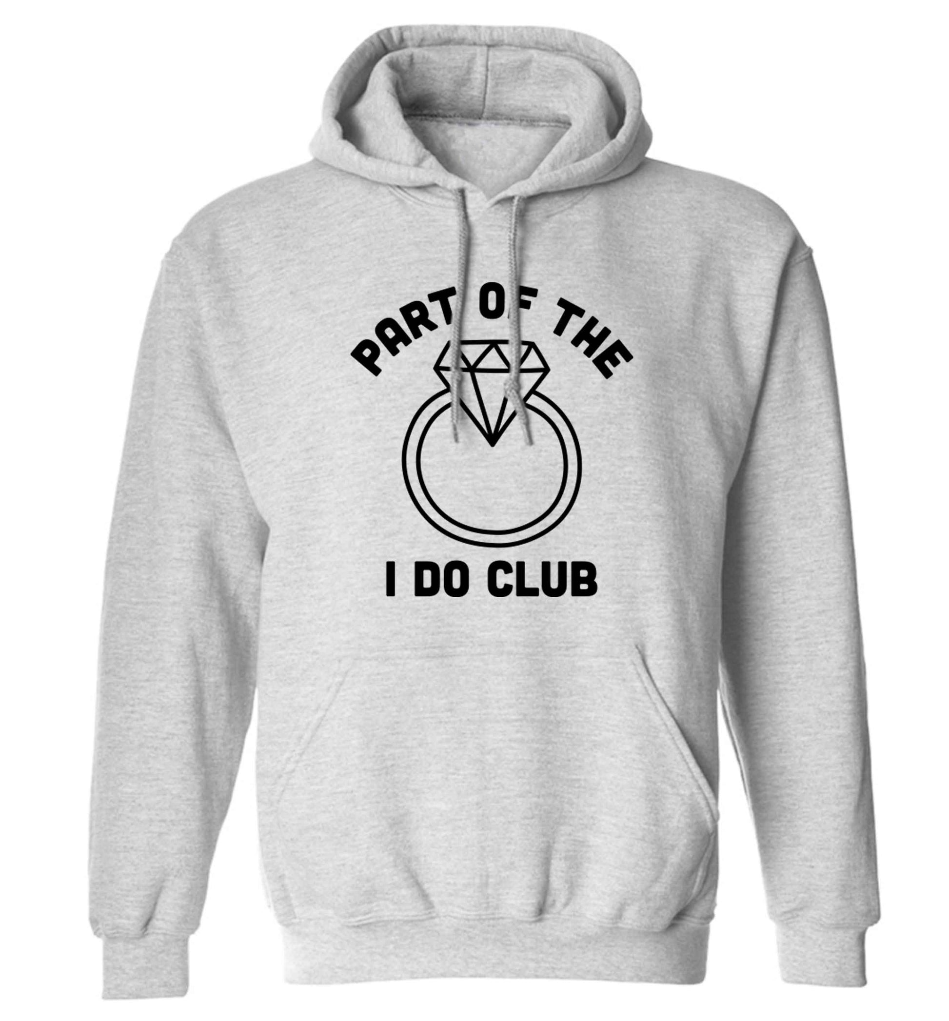 Part of the I do club adults unisex grey hoodie 2XL