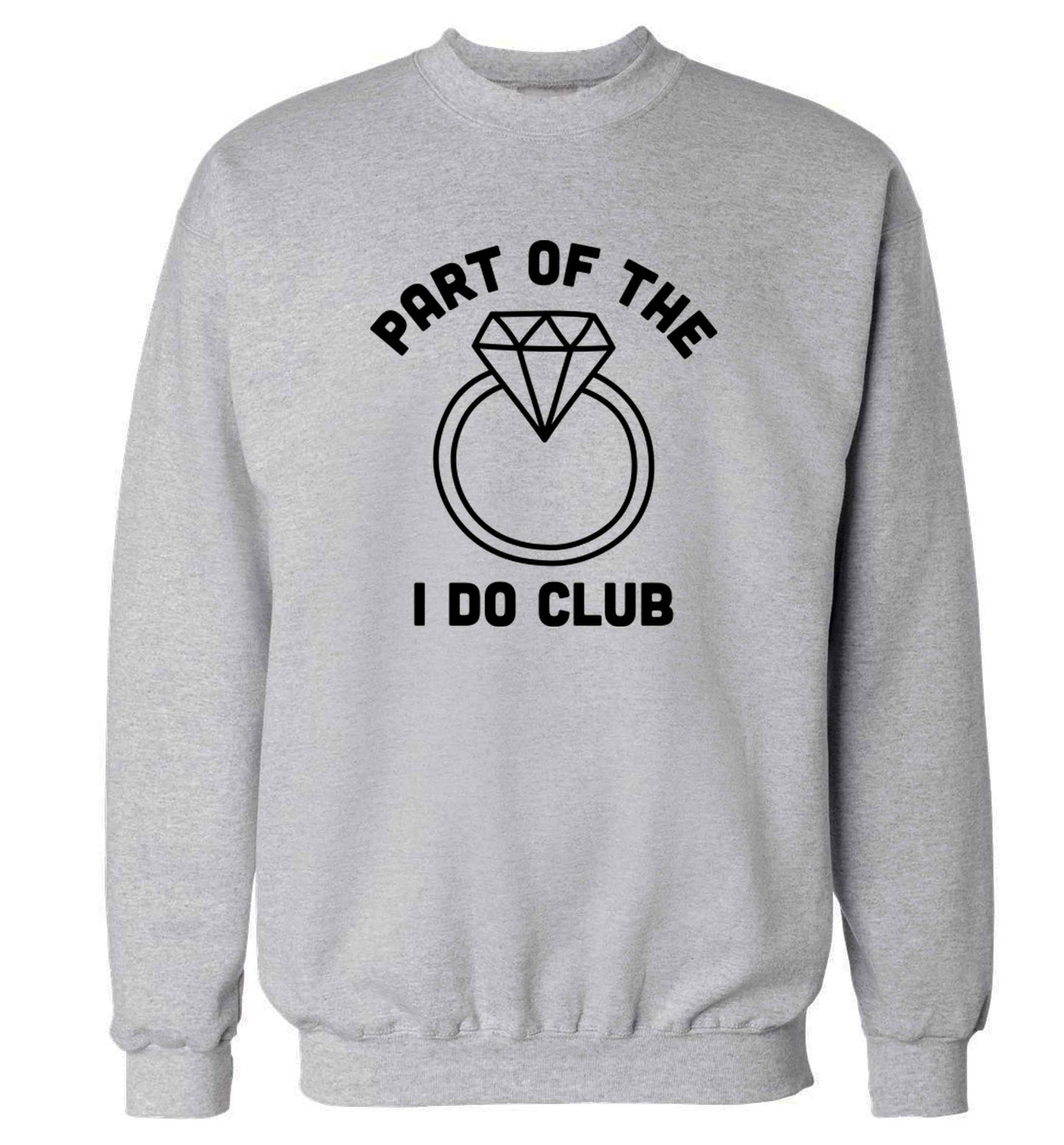 Part of the I do club adult's unisex grey sweater 2XL