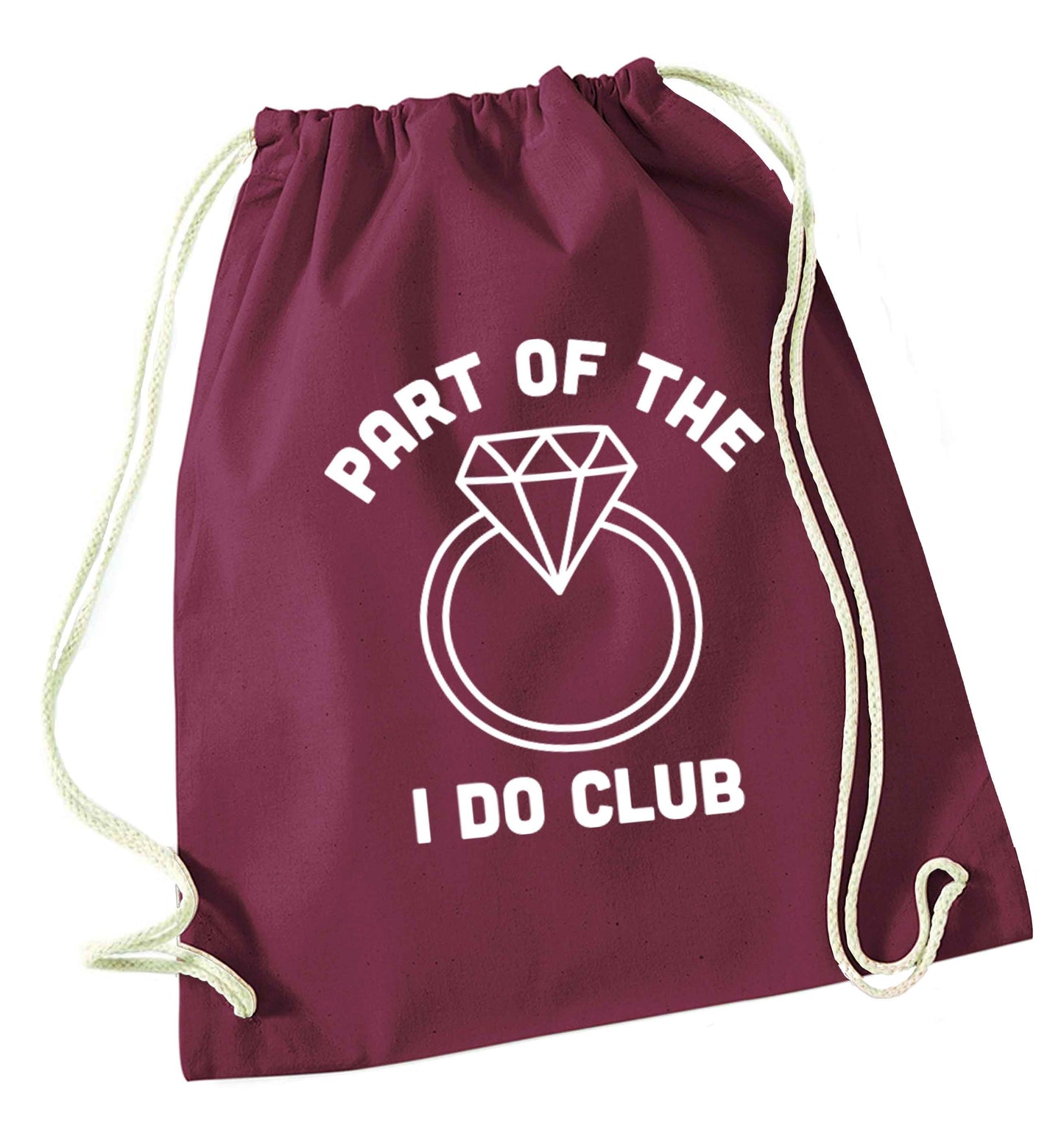 Part of the I do club maroon drawstring bag
