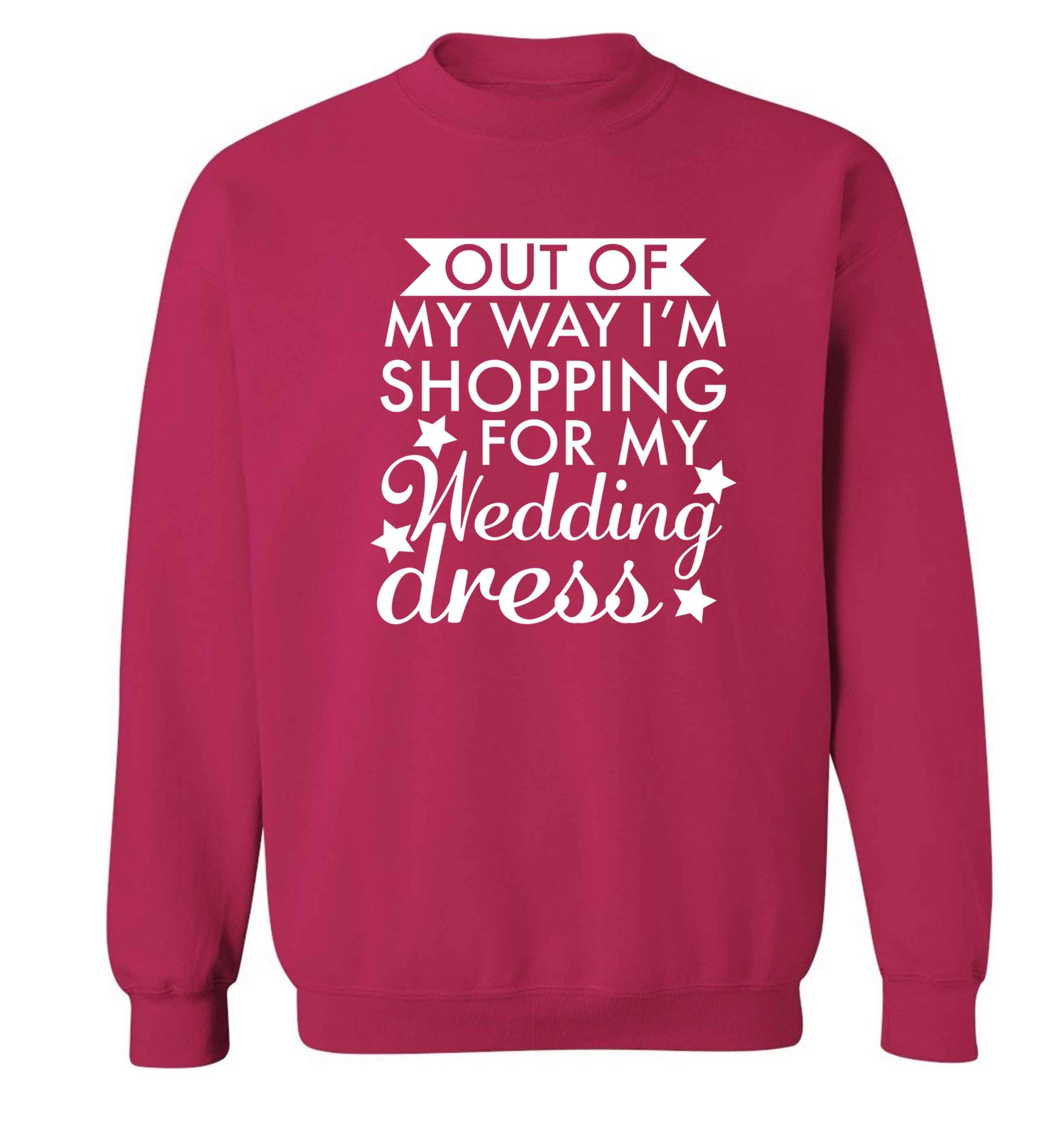 Out of my way I'm shopping for my wedding dress adult's unisex pink sweater 2XL