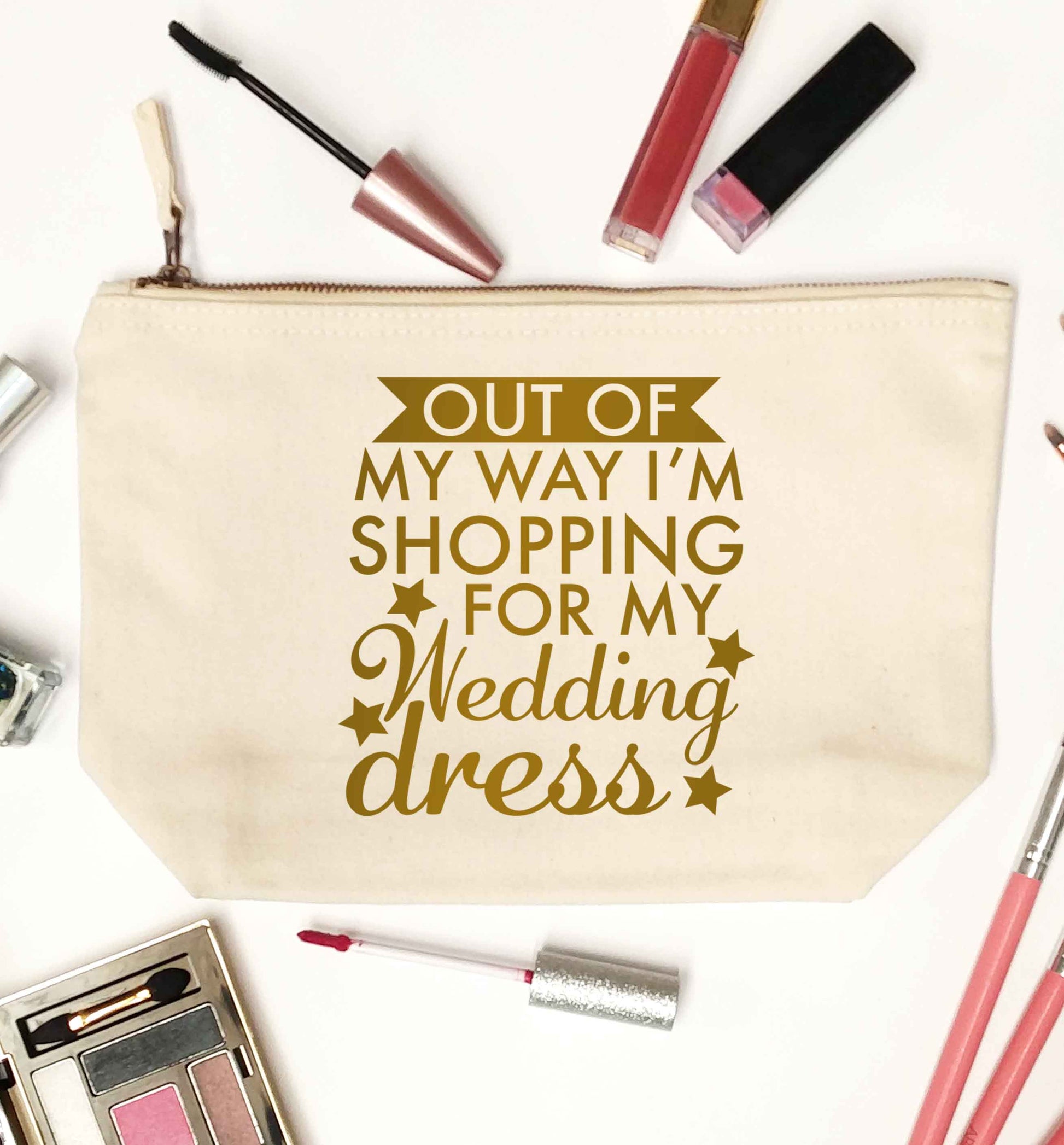 Out of my way I'm shopping for my wedding dress natural makeup bag