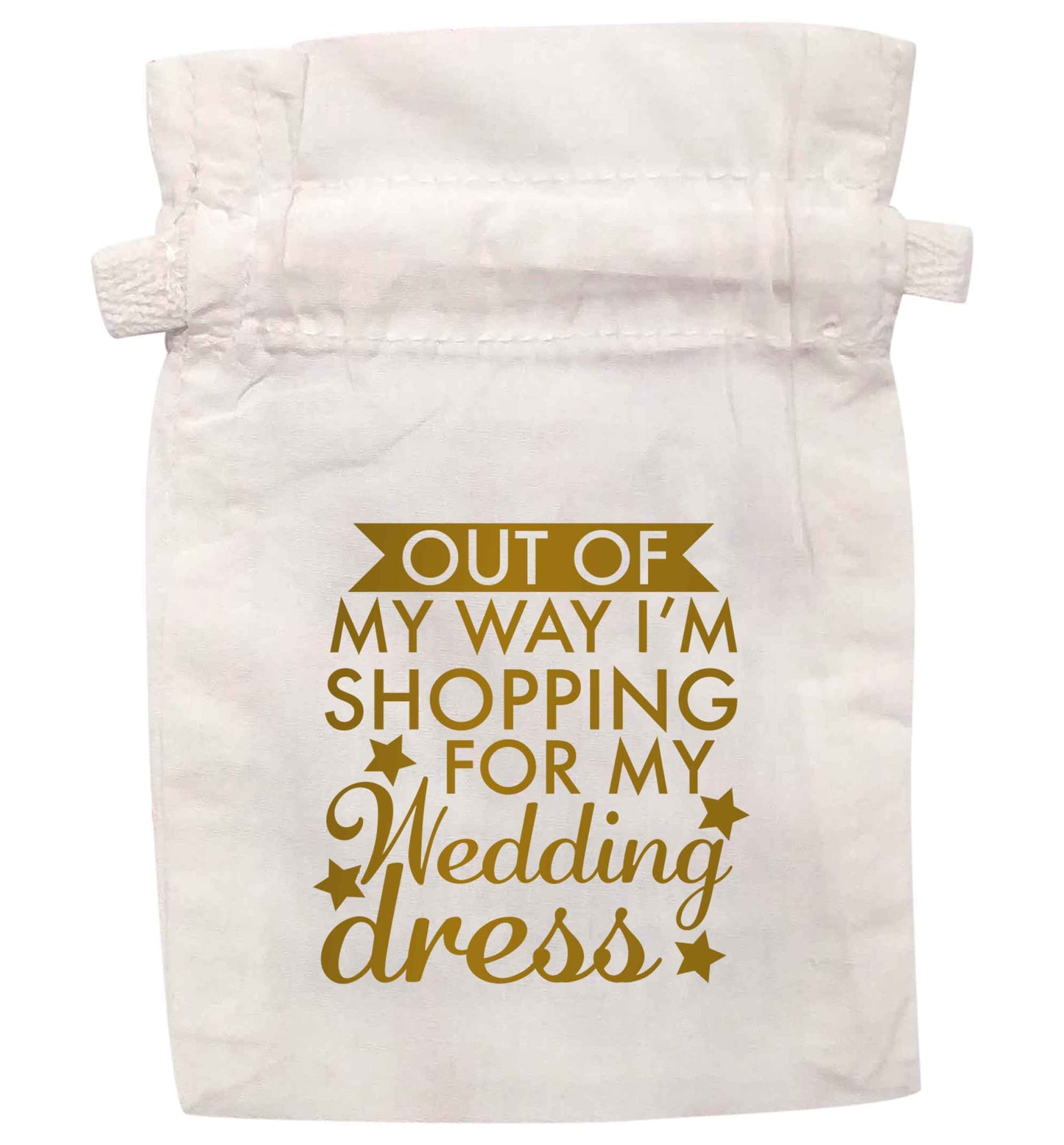 Out of my way I'm shopping for my wedding dress | XS - L | Pouch / Drawstring bag / Sack | Organic Cotton | Bulk discounts available!