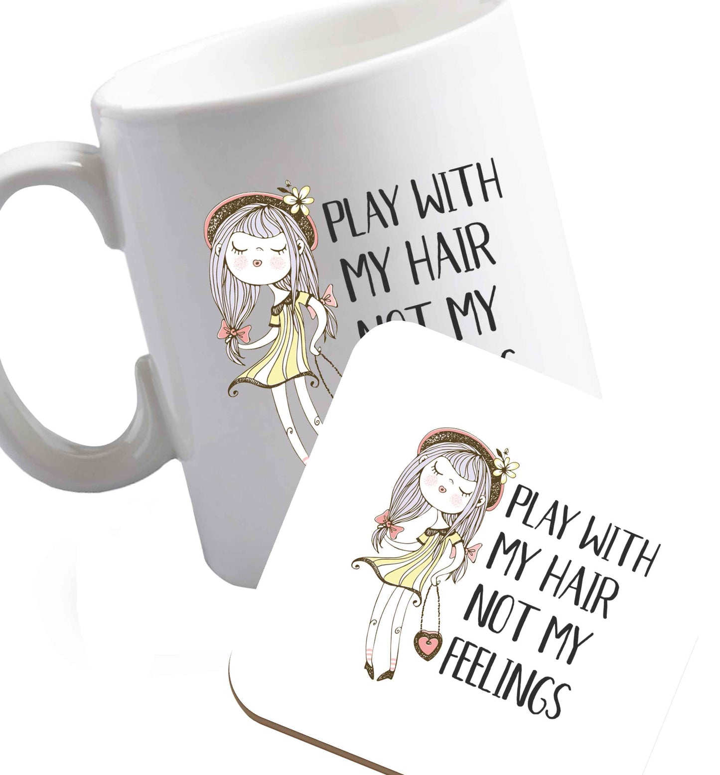 10 oz Play with my hair not my feelings illustration  ceramic mug and coaster set right handed