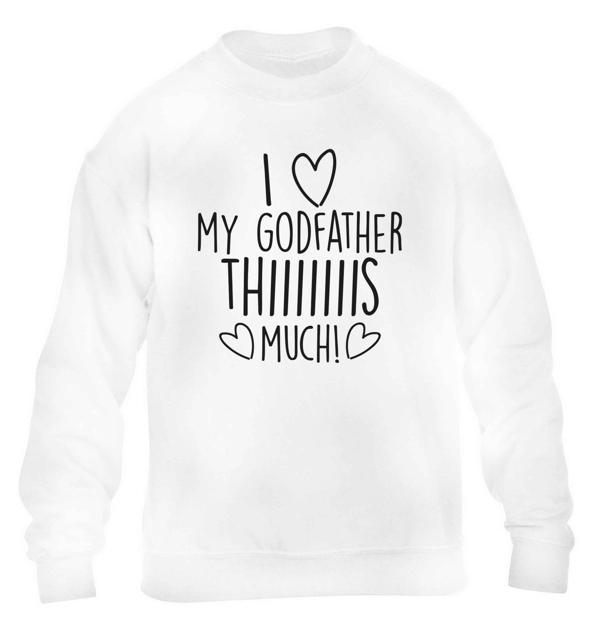 I love my Godfather this much children's white sweater 12-13 Years