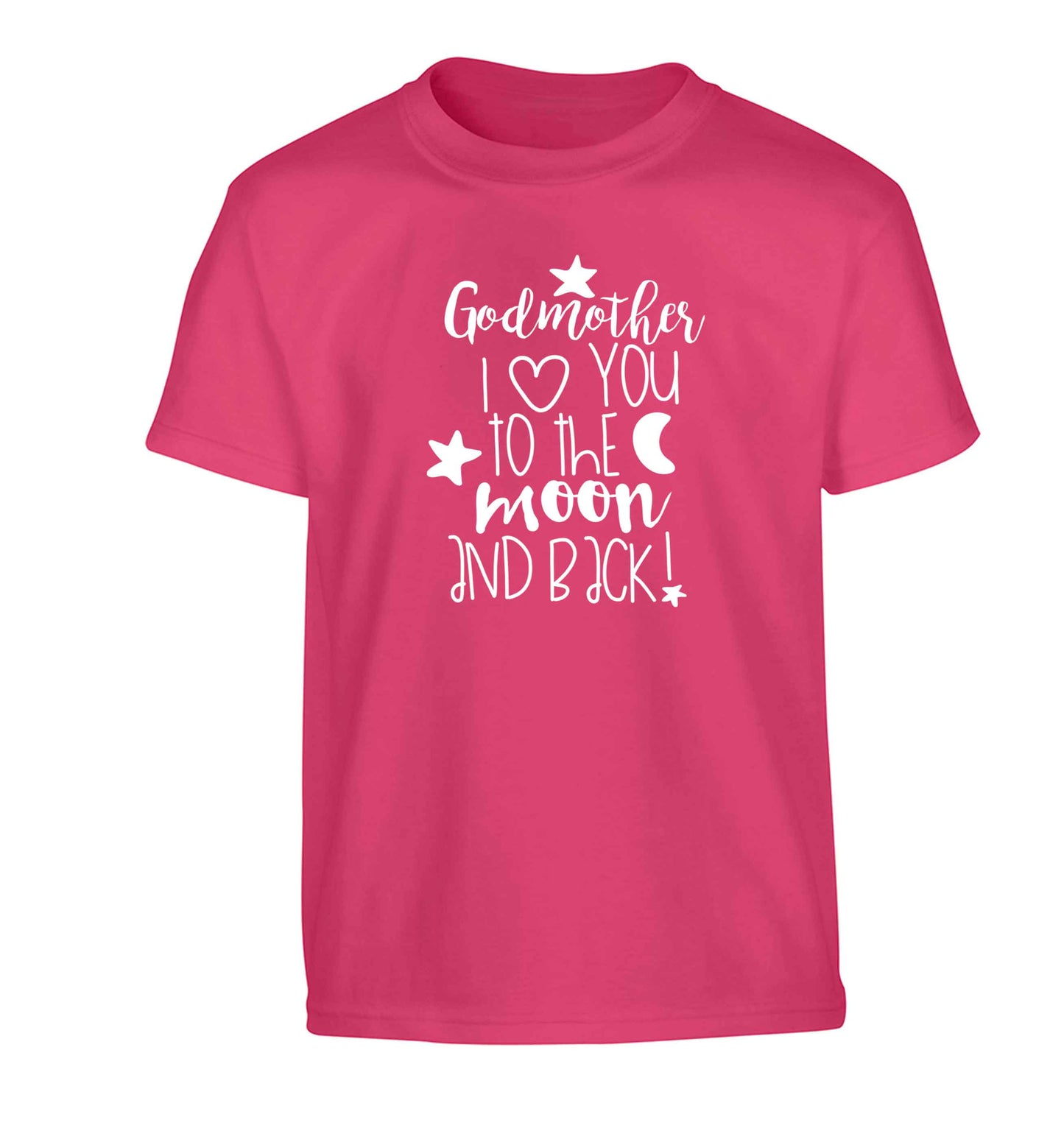 Godmother I love you to the moon and back Children's pink Tshirt 12-13 Years