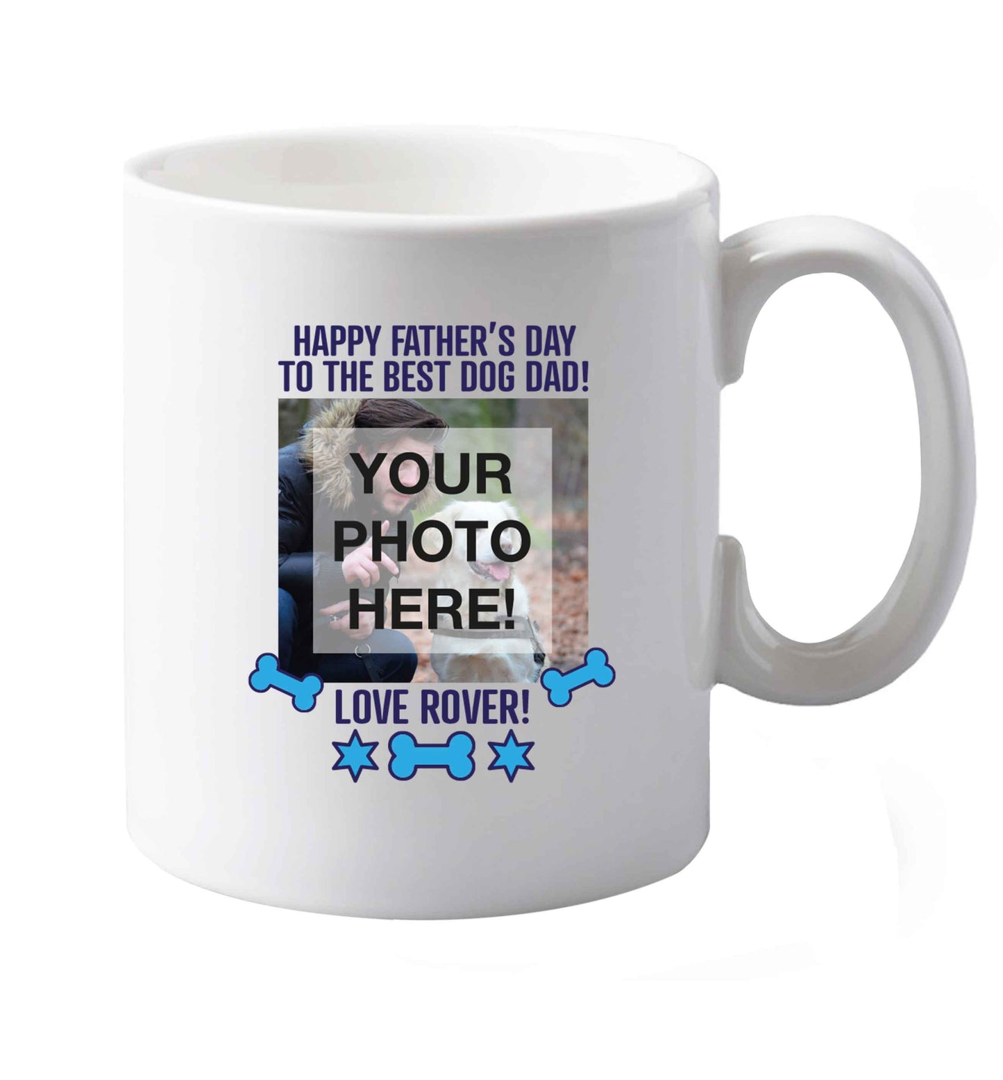 10 oz Happy Father's day to the best dog dad - personalised photo and name ceramic mug both sides