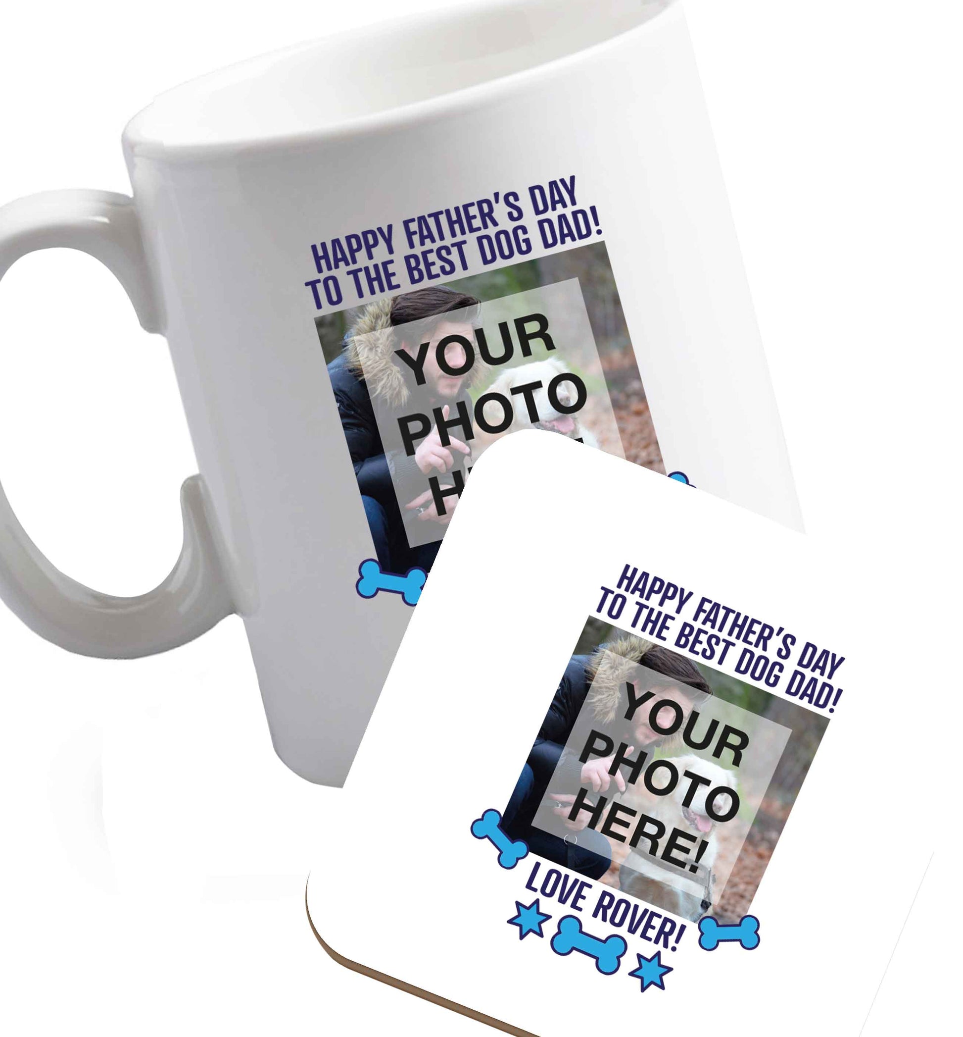 10 oz Happy Father's day to the best dog dad - personalised photo and name ceramic mug and coaster set right handed