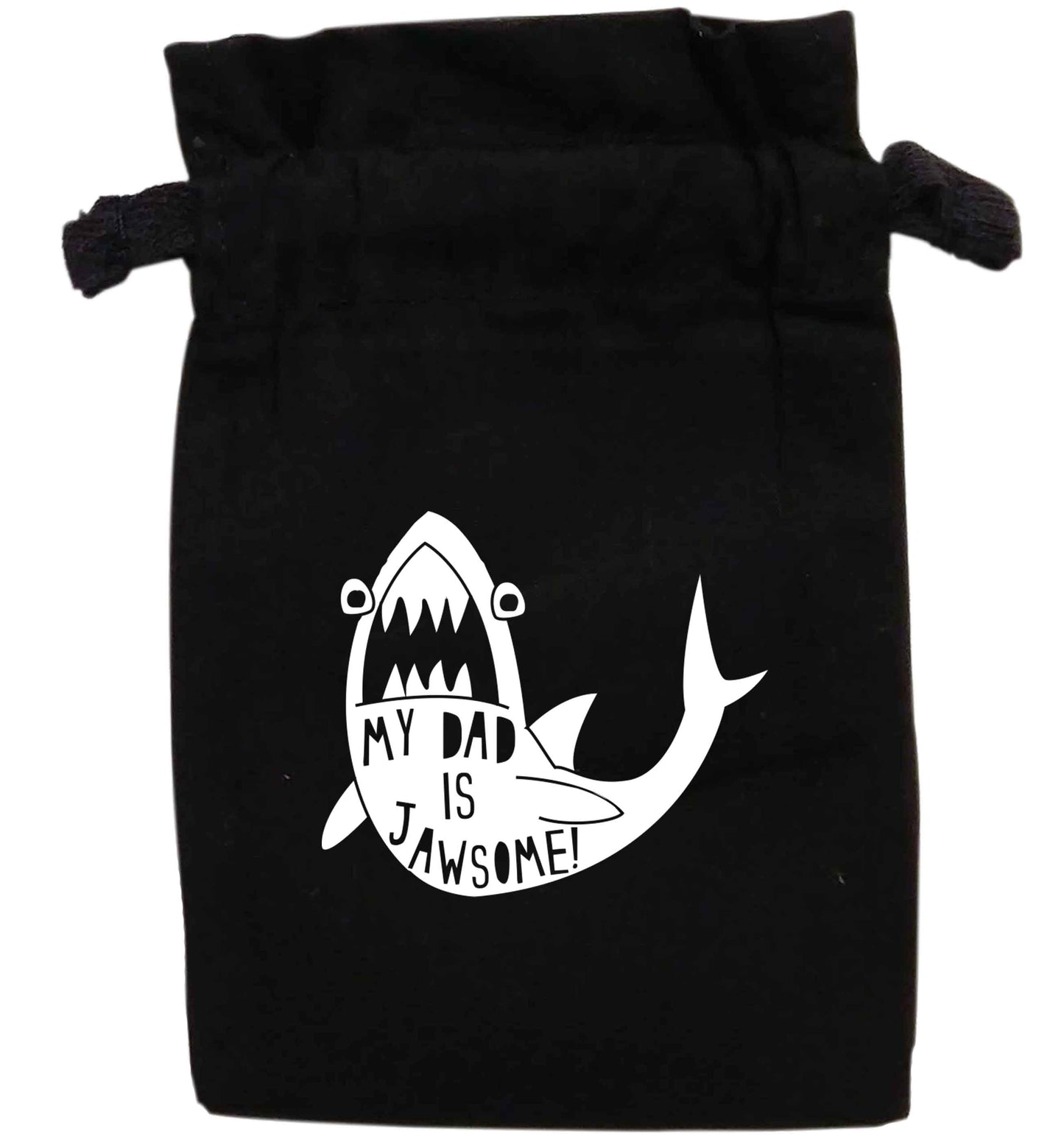 My Dad is jawsome | XS - L | Pouch / Drawstring bag / Sack | Organic Cotton | Bulk discounts available!