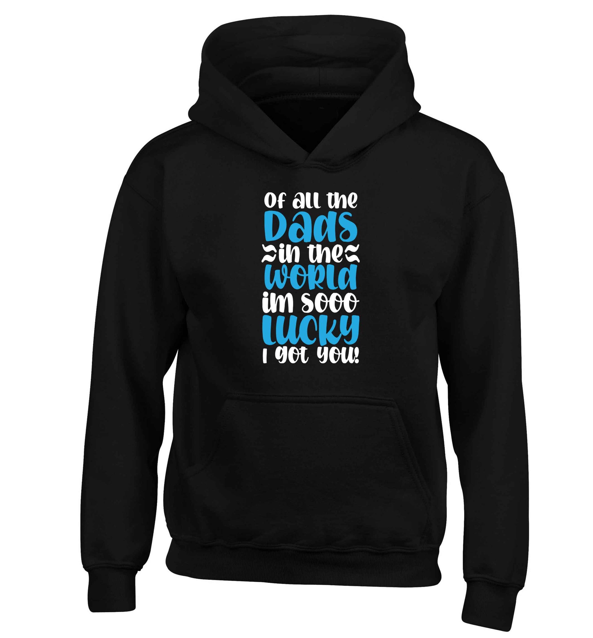 I'm as lucky as can be the worlds greatest dad belongs to me! children's black hoodie 12-13 Years
