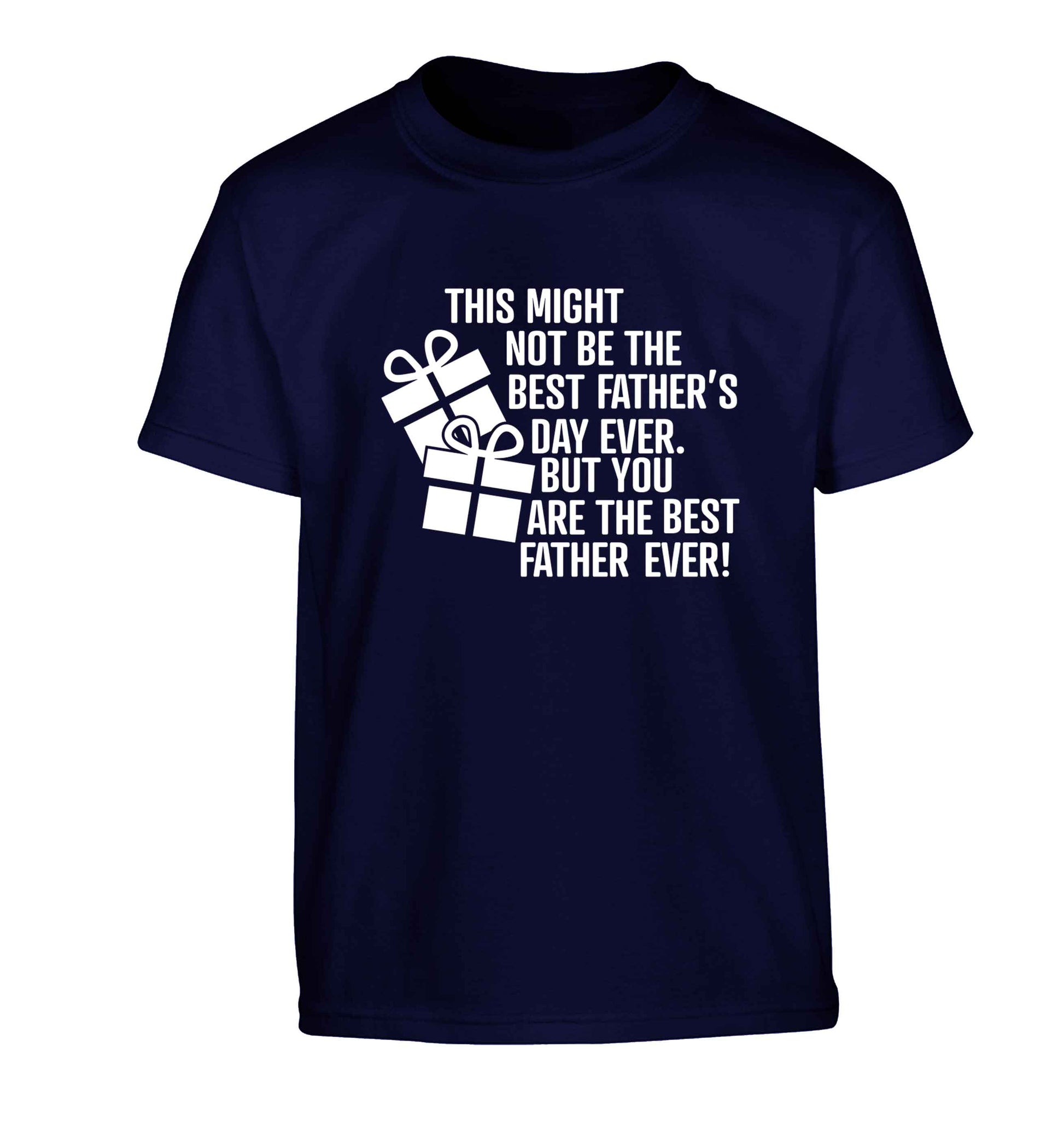 It might not be the best Father's Day ever but you are the best father ever! Children's navy Tshirt 12-13 Years