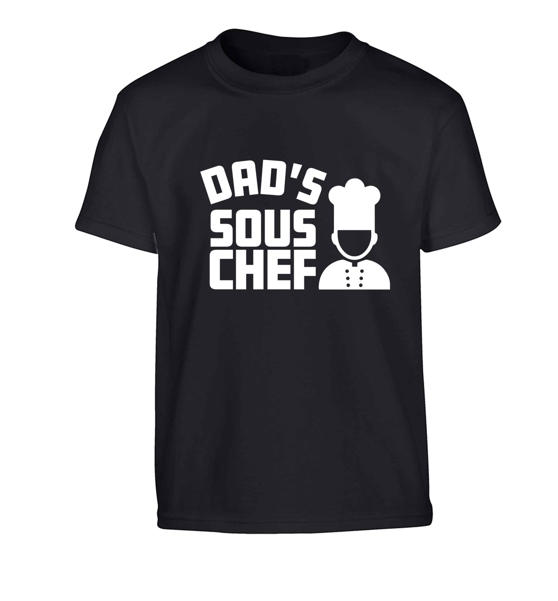 Dad's sous chef Children's black Tshirt 12-13 Years