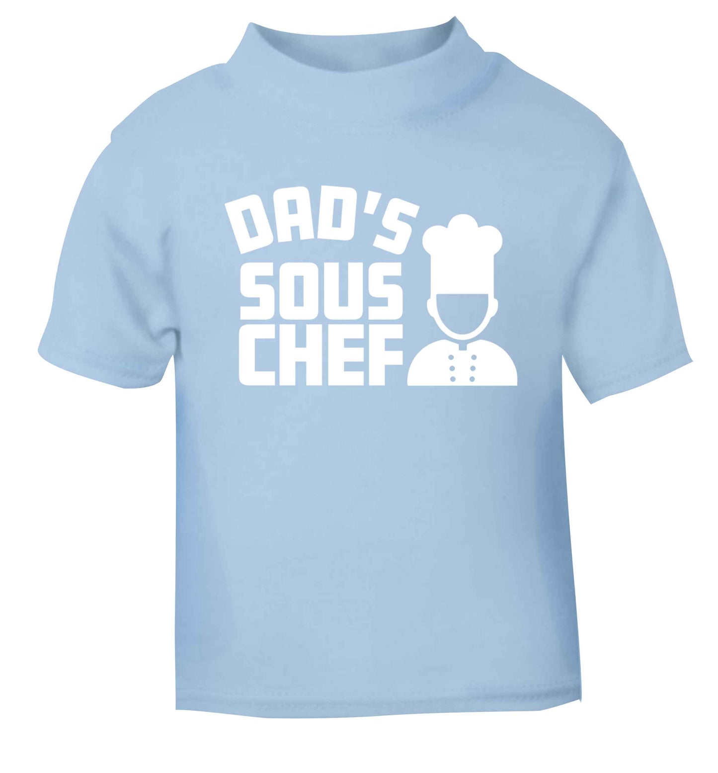 Dad's sous chef light blue baby toddler Tshirt 2 Years