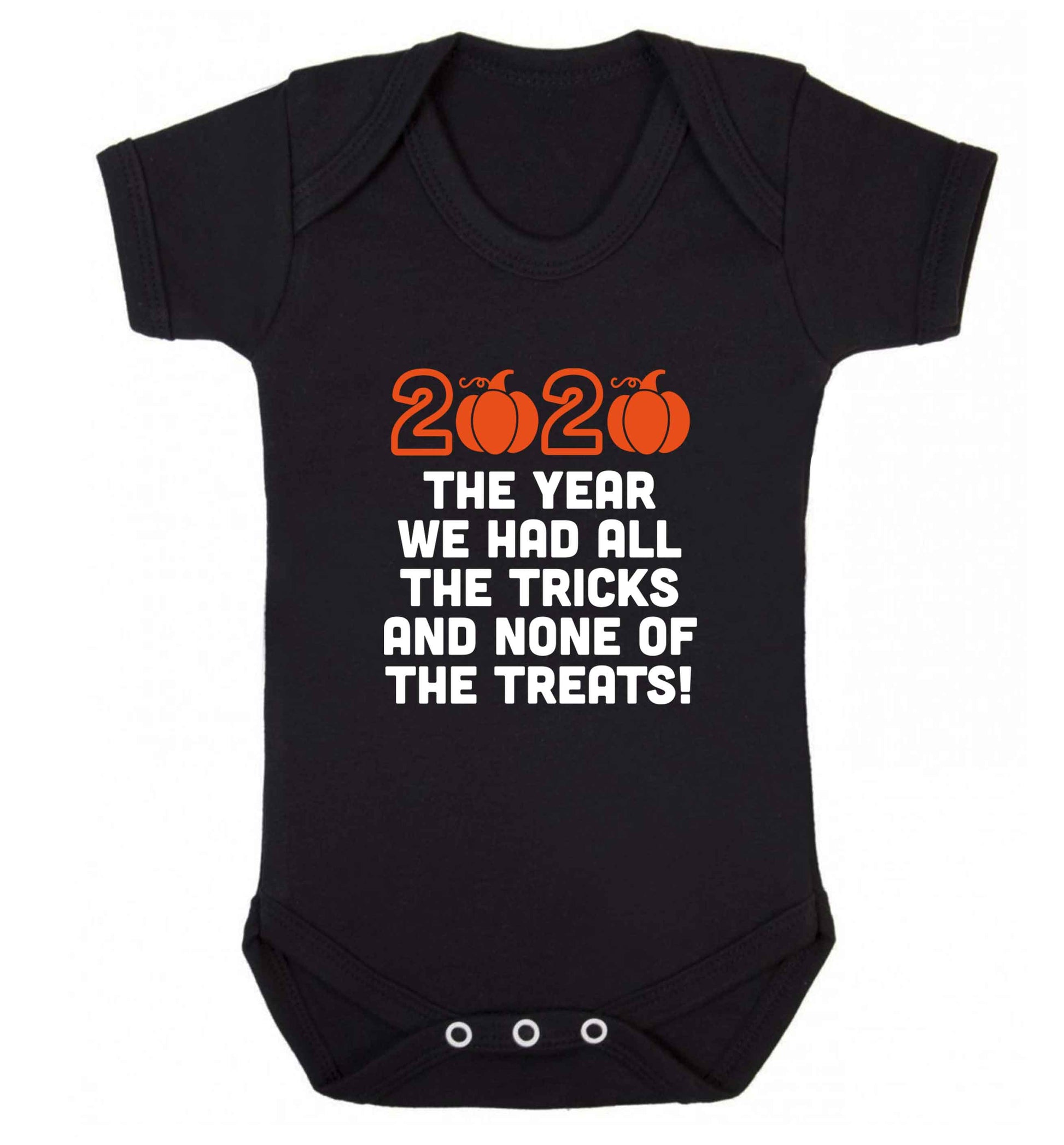 2020 The year we had all of the tricks and none of the treats baby vest black 18-24 months