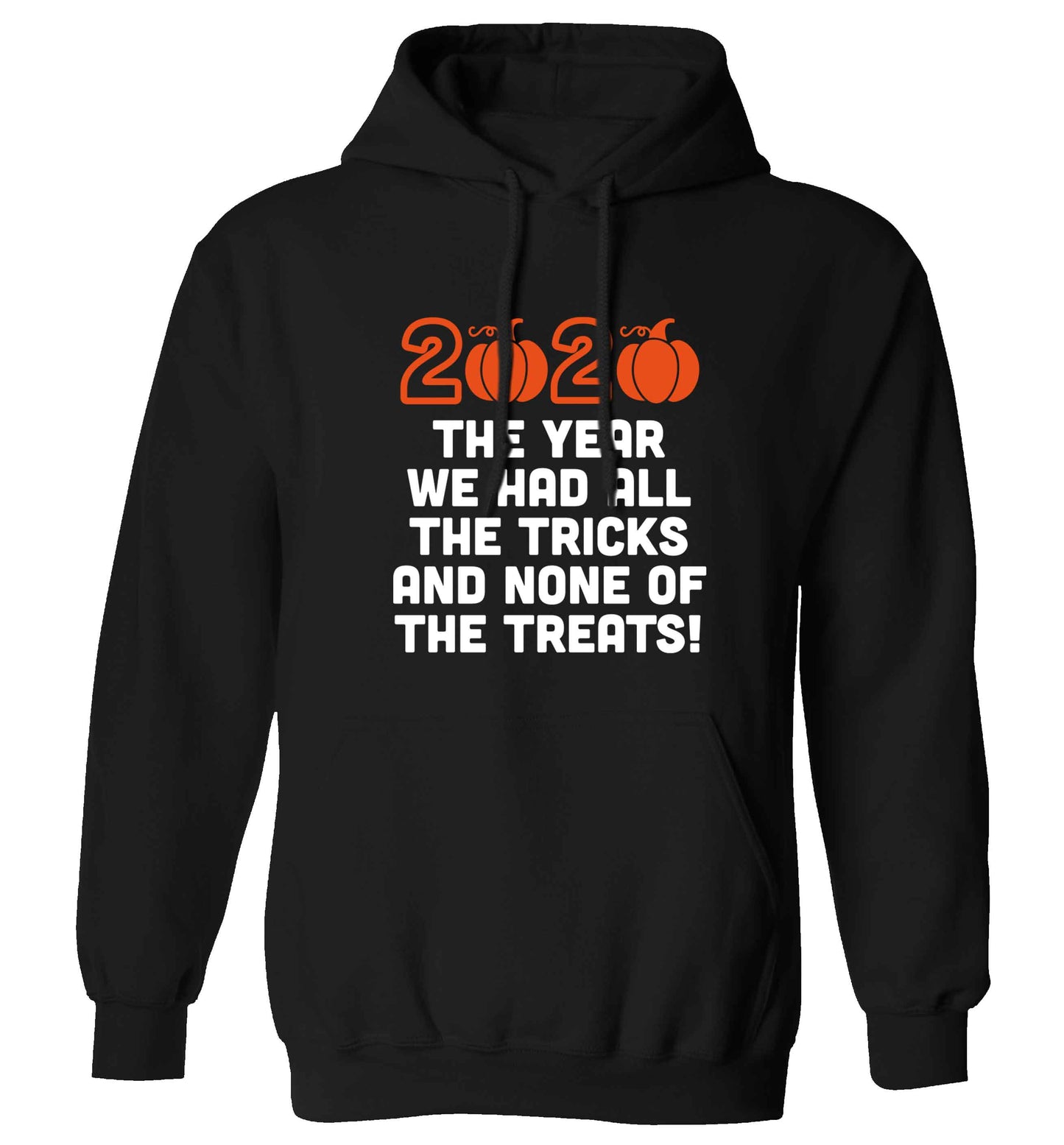 2020 The year we had all of the tricks and none of the treats adults unisex black hoodie 2XL