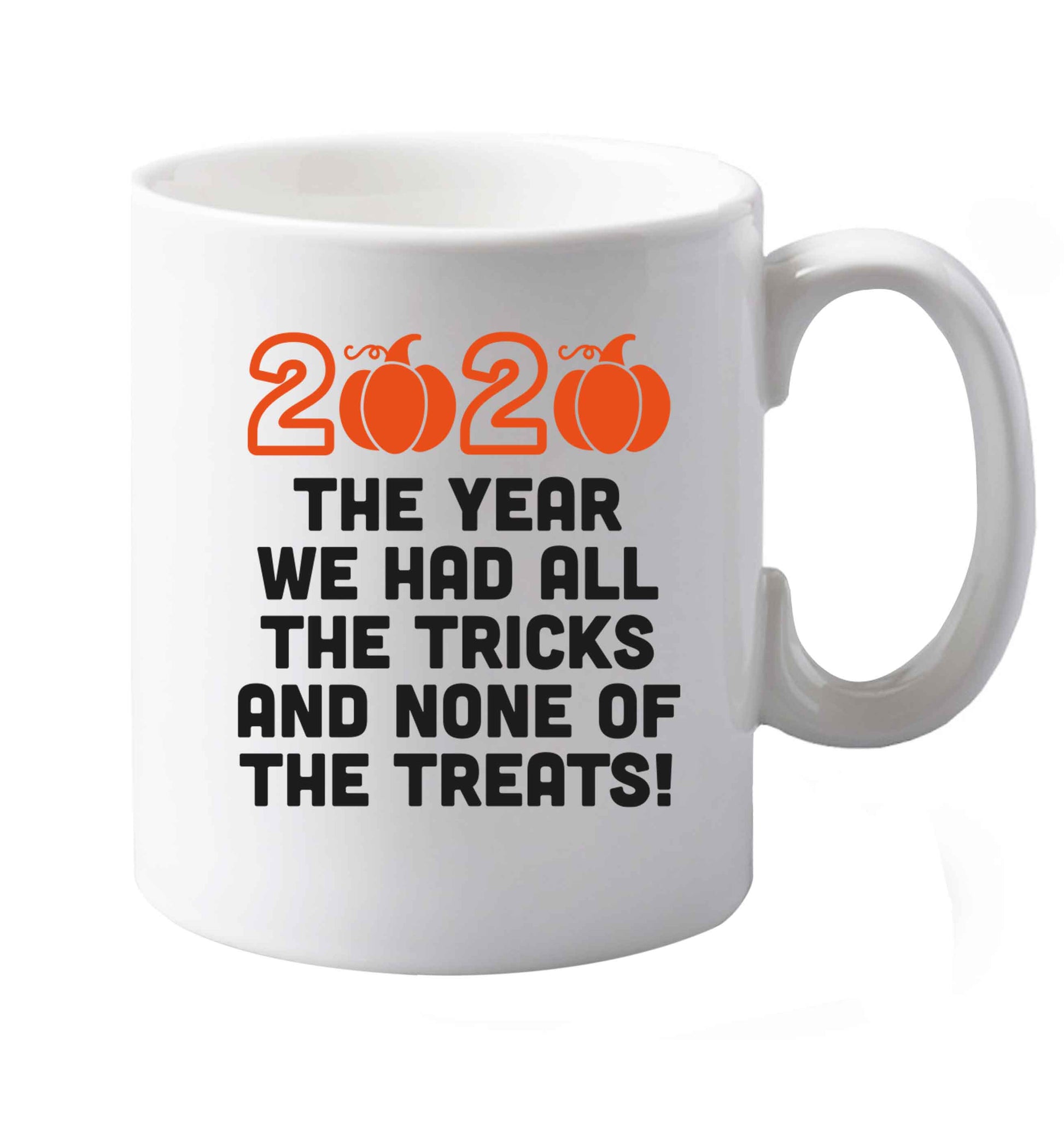 10 oz 2020 The year we had all of the tricks and none of the treats ceramic mug both sides