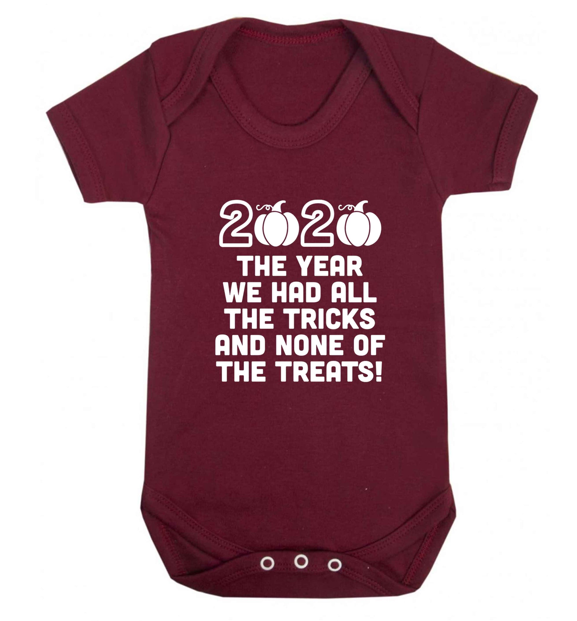 2020 The year we had all of the tricks and none of the treats baby vest maroon 18-24 months