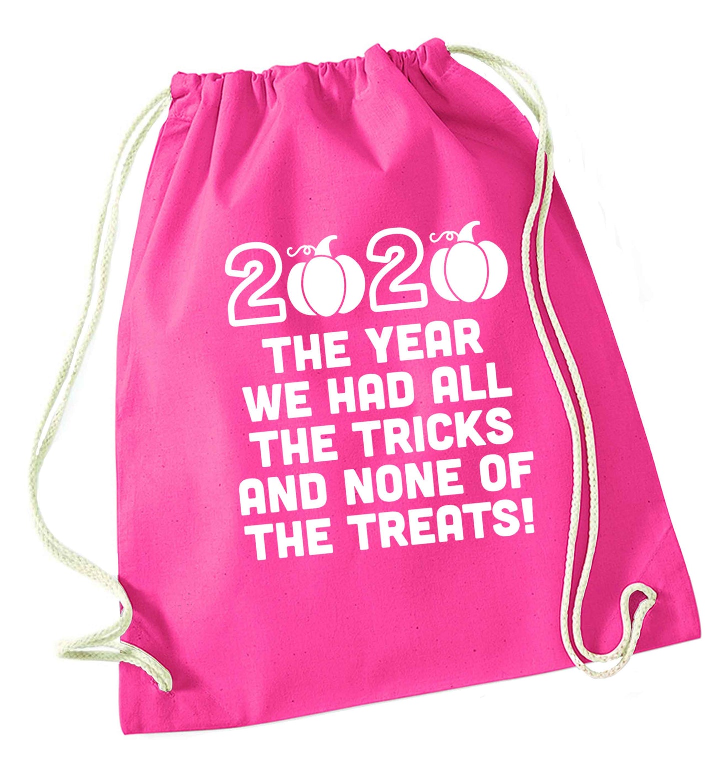 2020 The year we had all of the tricks and none of the treats pink drawstring bag