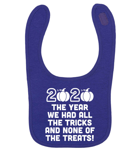2020 The year we had all of the tricks and none of the treats | baby bib