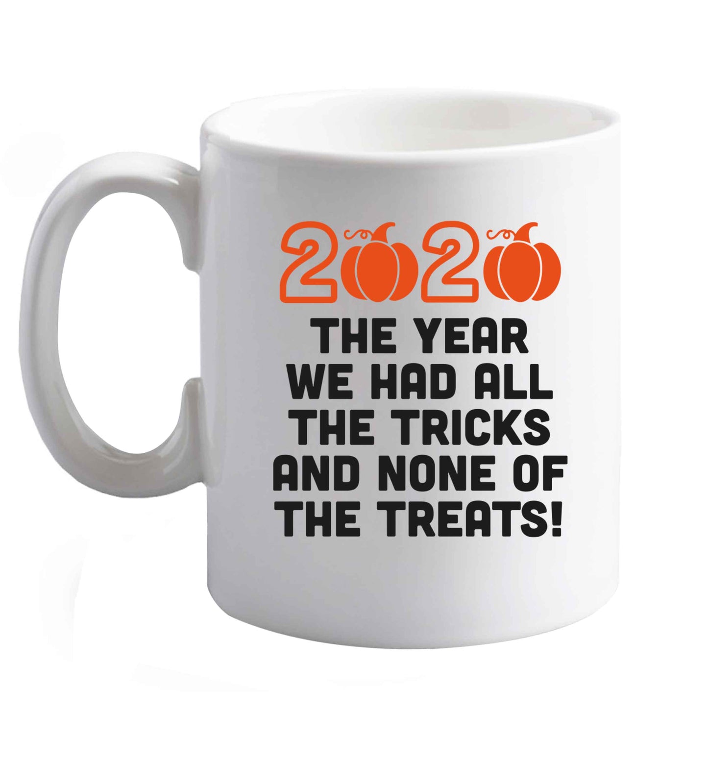 10 oz 2020 The year we had all of the tricks and none of the treats ceramic mug right handed